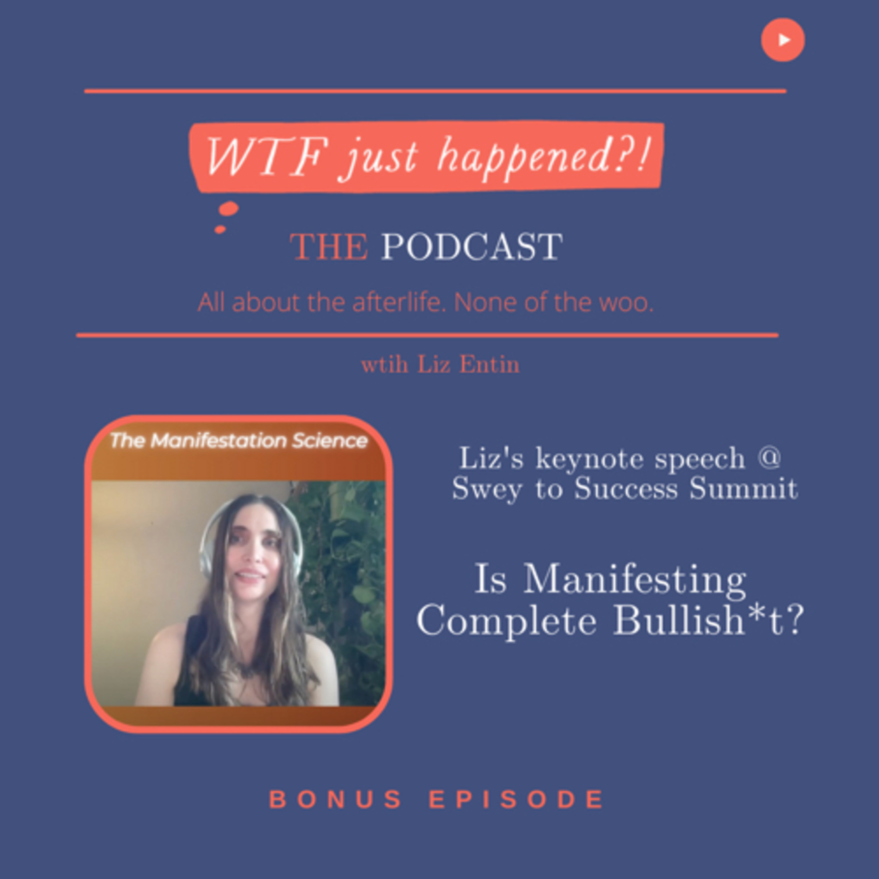 WTF Just Happened?!: All about the afterlife. No woo.