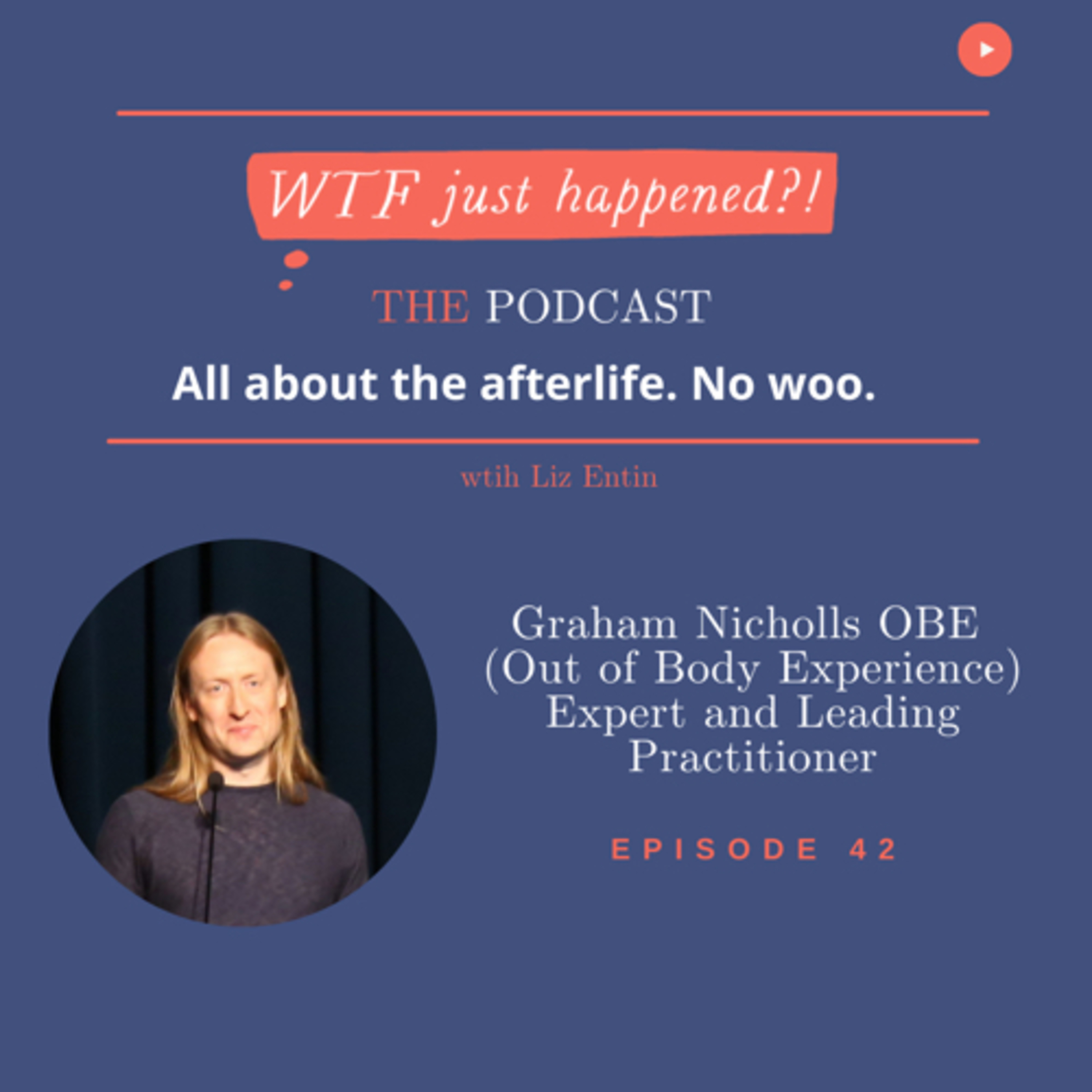 WTF Just Happened?!: All about the afterlife. No woo.