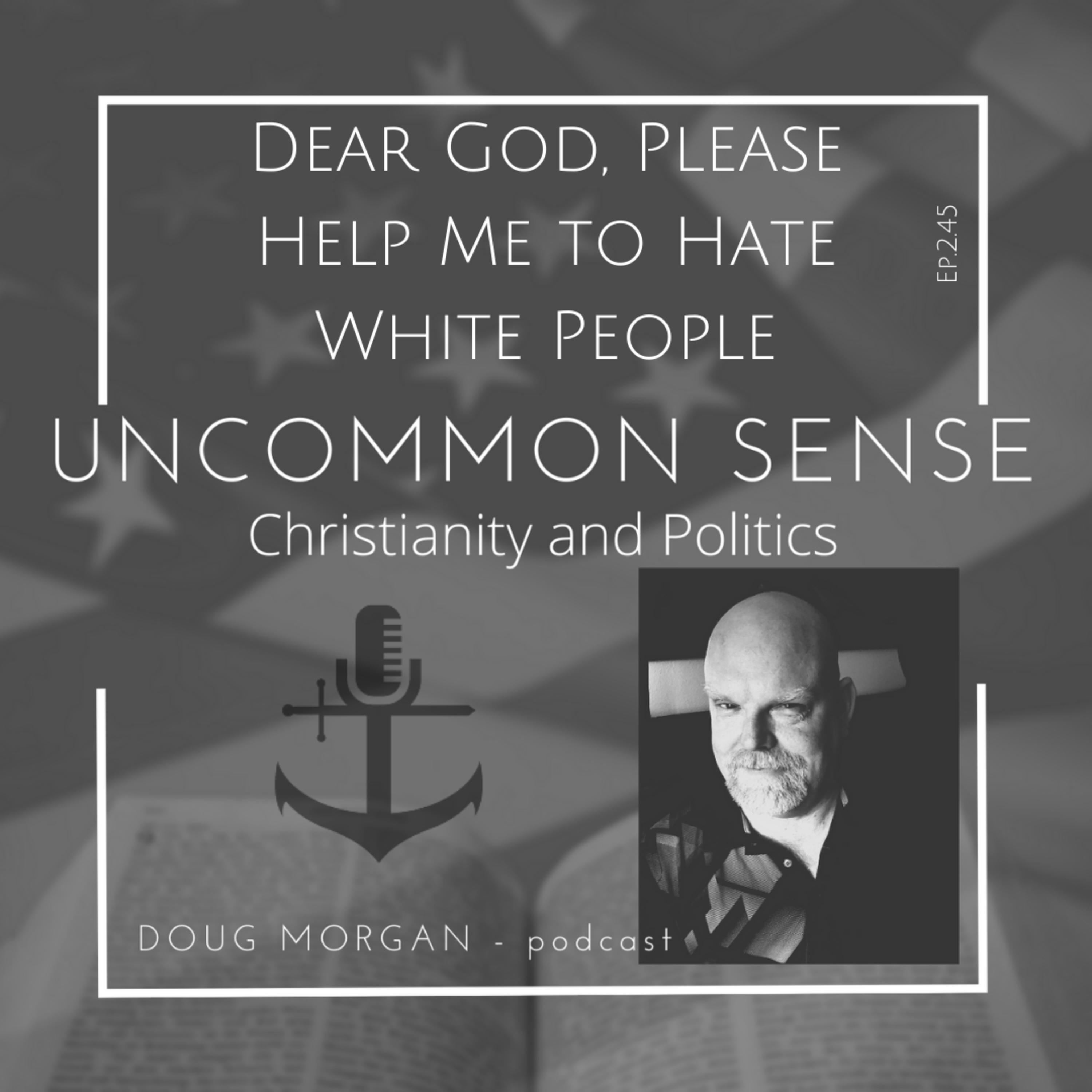 Dear God, Please Help Me To Hate White People episode artwork