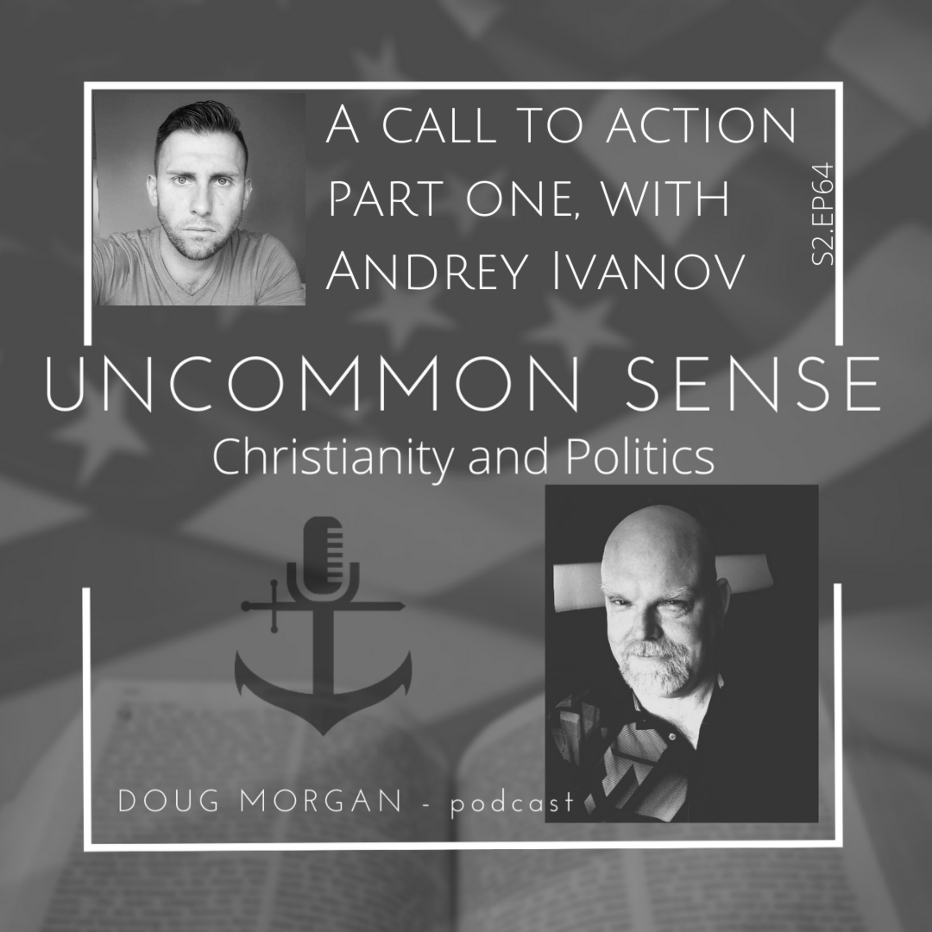 A Call To Action, Part One With Andrey Ivanov episode artwork