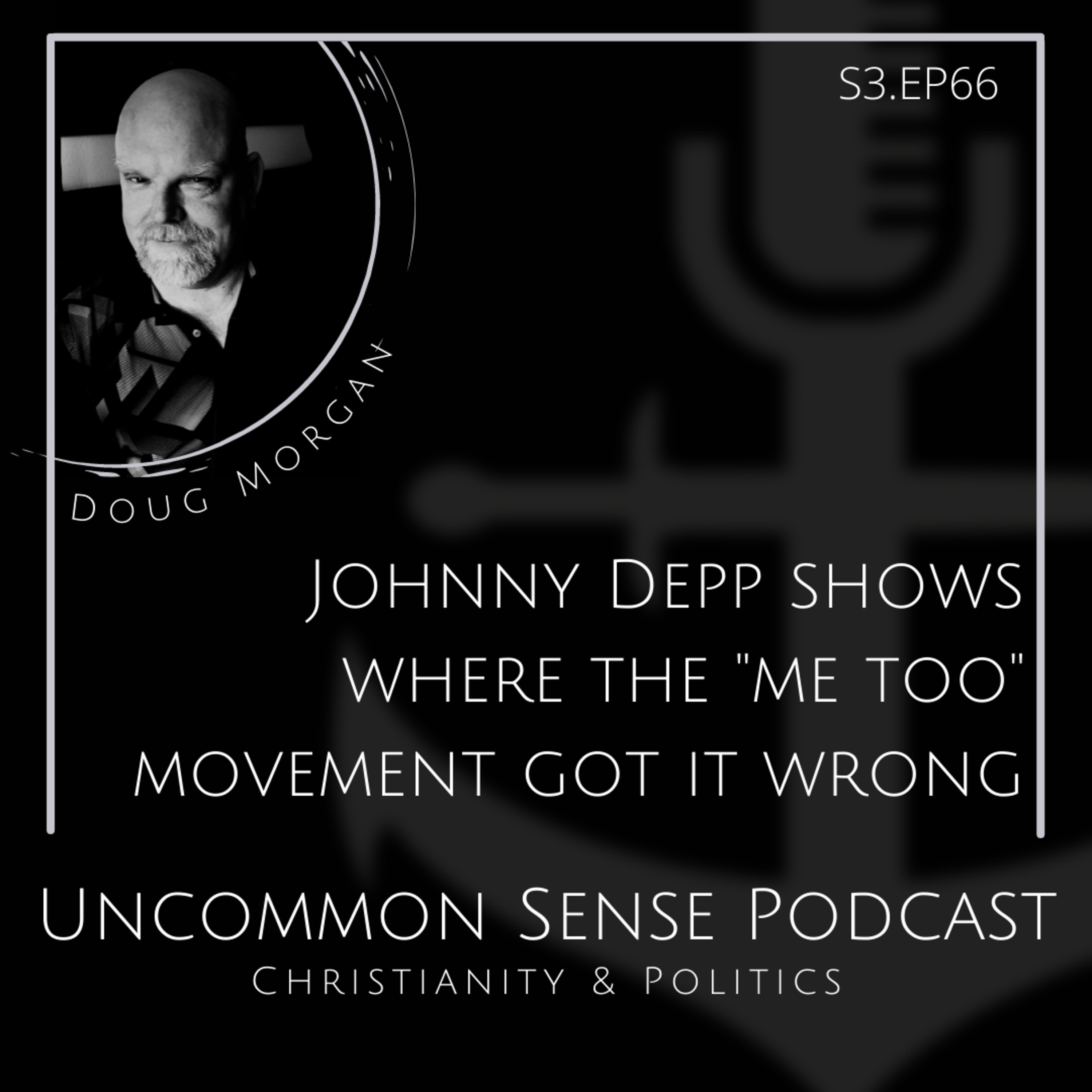 Johnny Depp Show Where The "Me Too" Movement Got It Wrong episode artwork
