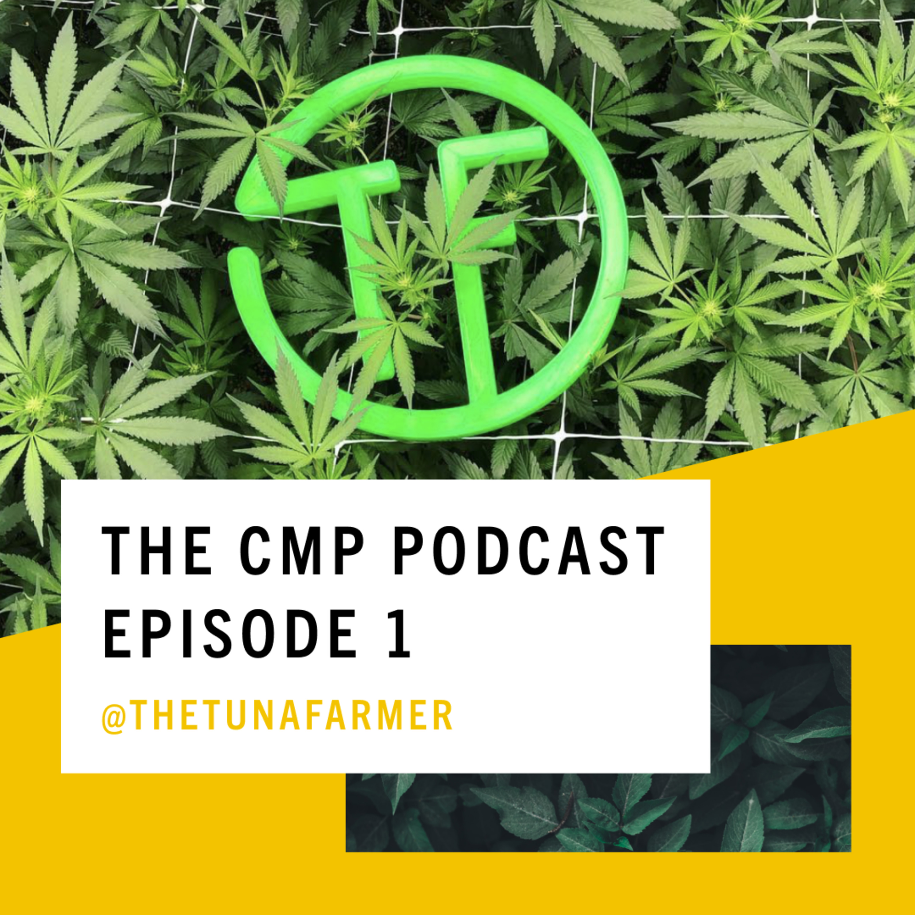 CMP Episode 1 - @thetunafarmer