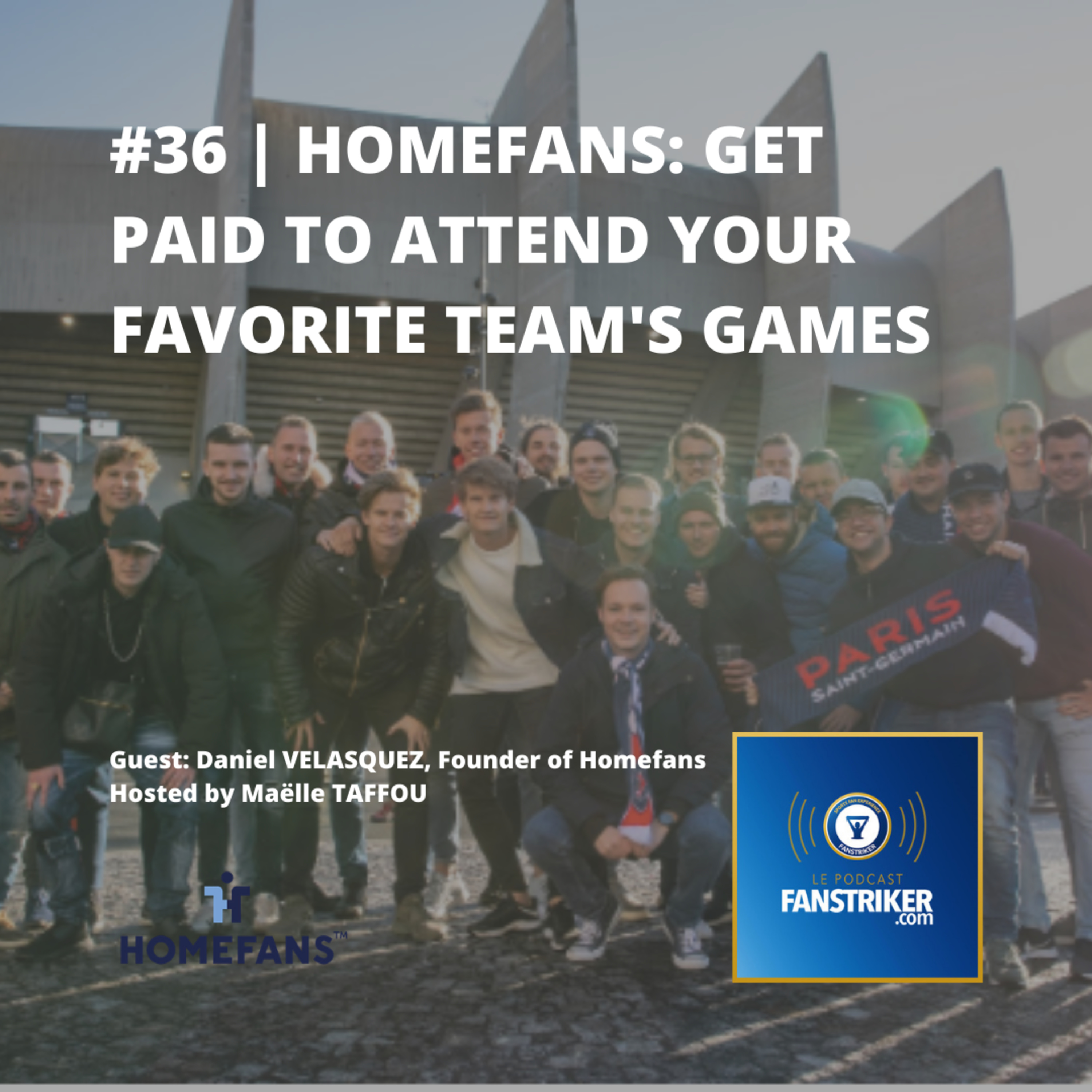 Fanstriker - le podcast fan expérience