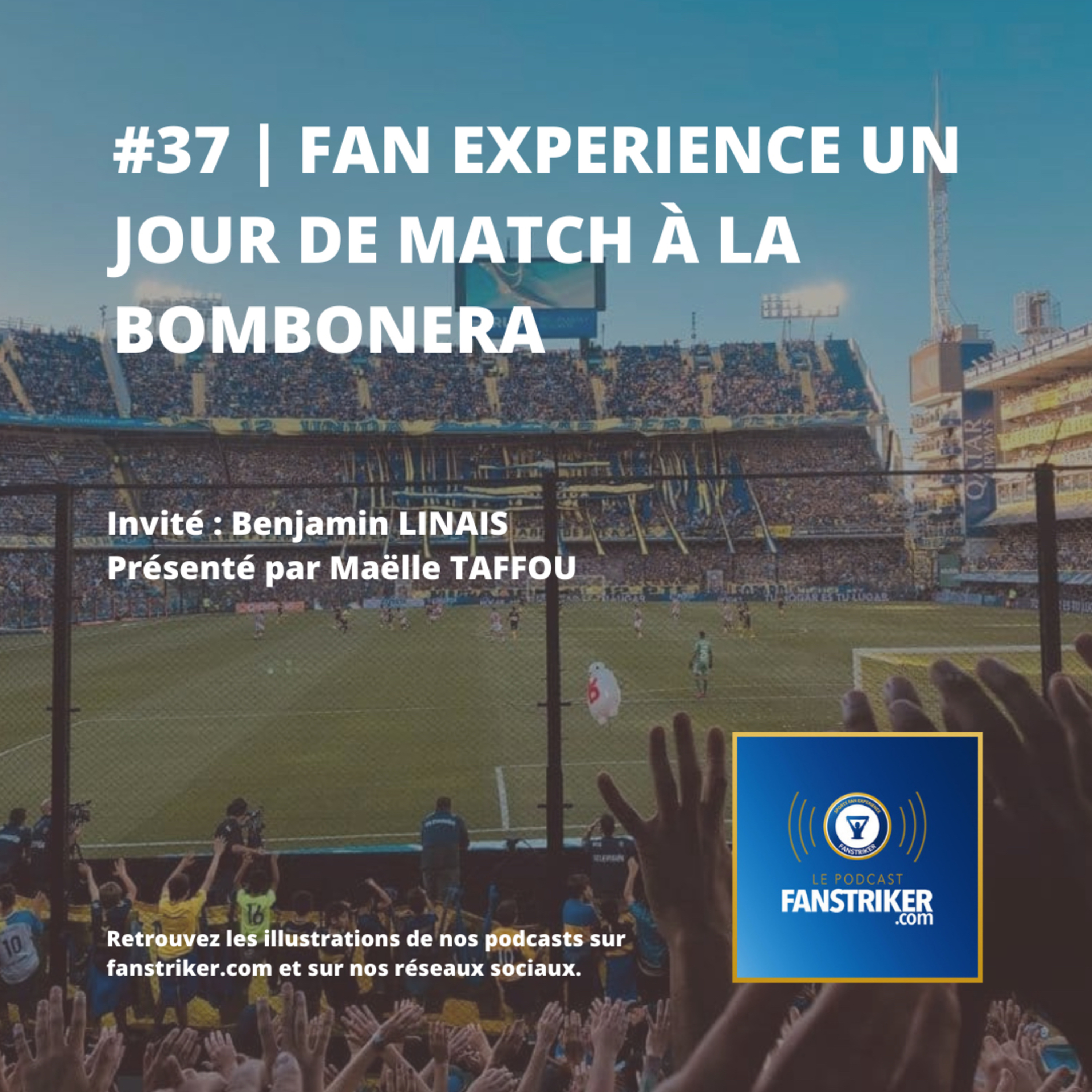 Fanstriker - Un podcast sur la fan expérience et le sport business