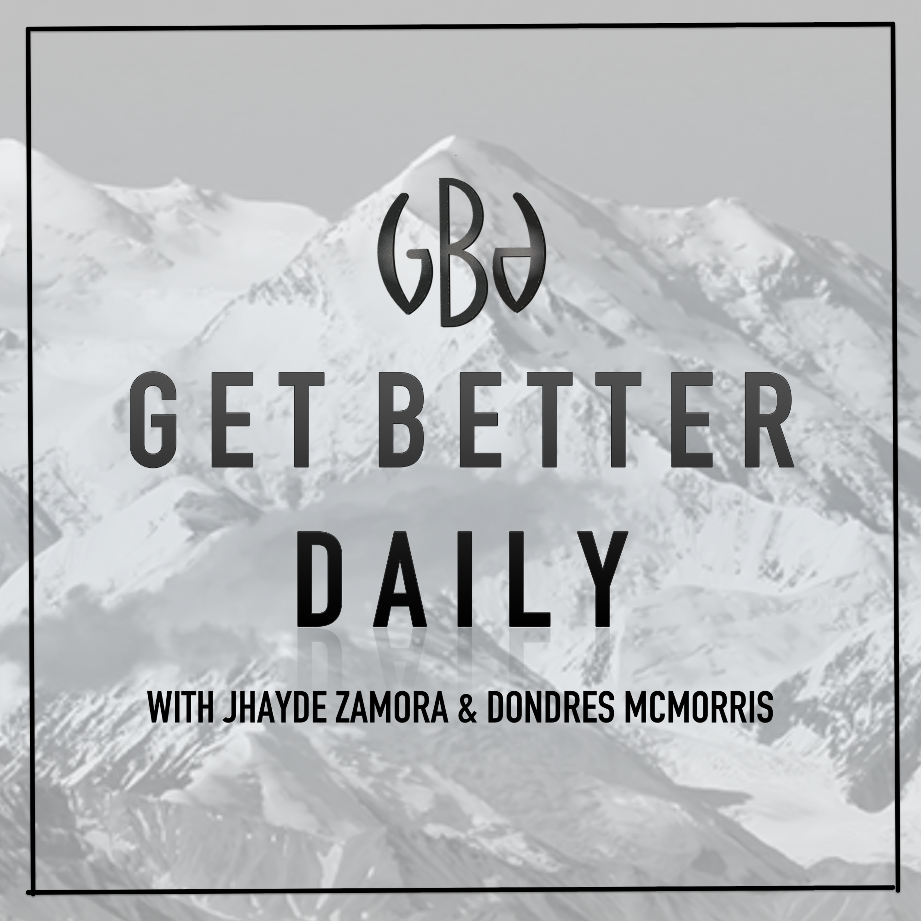 Get Better Daily