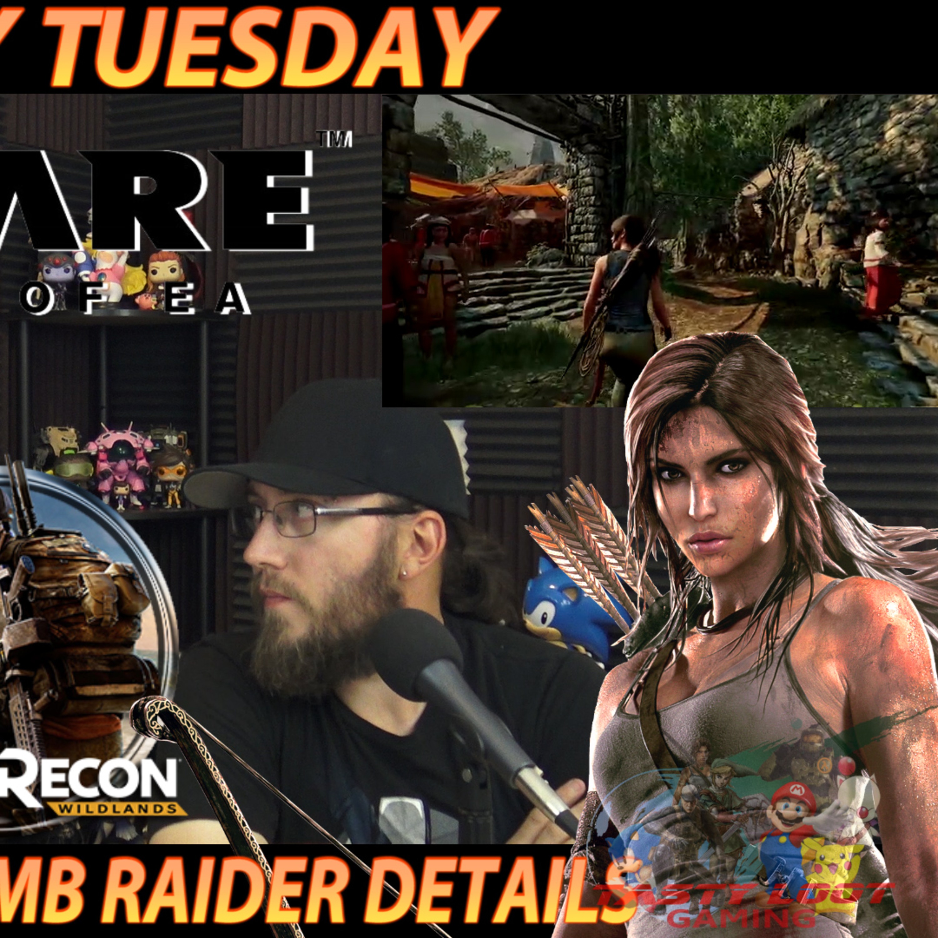 Tasty Tuesday 07.24.18 Tomb Raider Hub Breakdown and Anthem