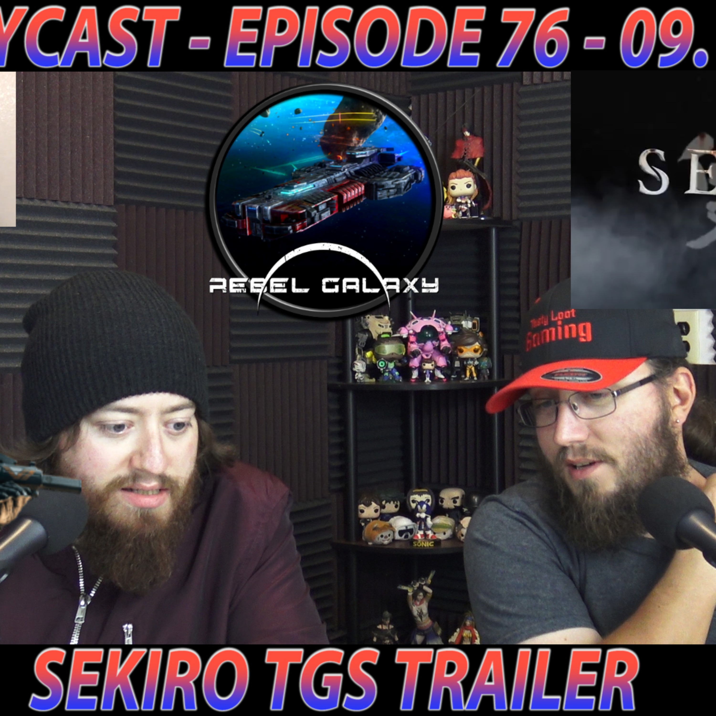 Tastycast 76 we REACT to Rebel Galaxy Outlaw and Sekiro!