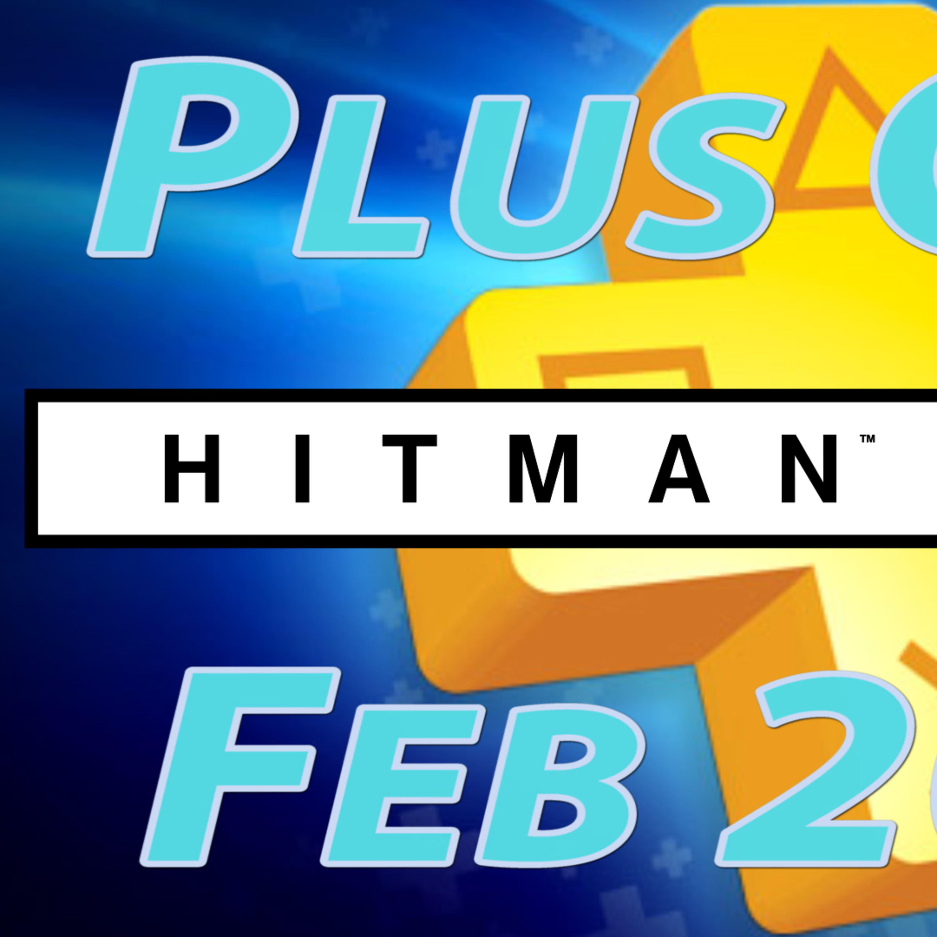 We PLAYED For Honor and Hitman season 1 let's talk about it (Plus Club Feb 2019)