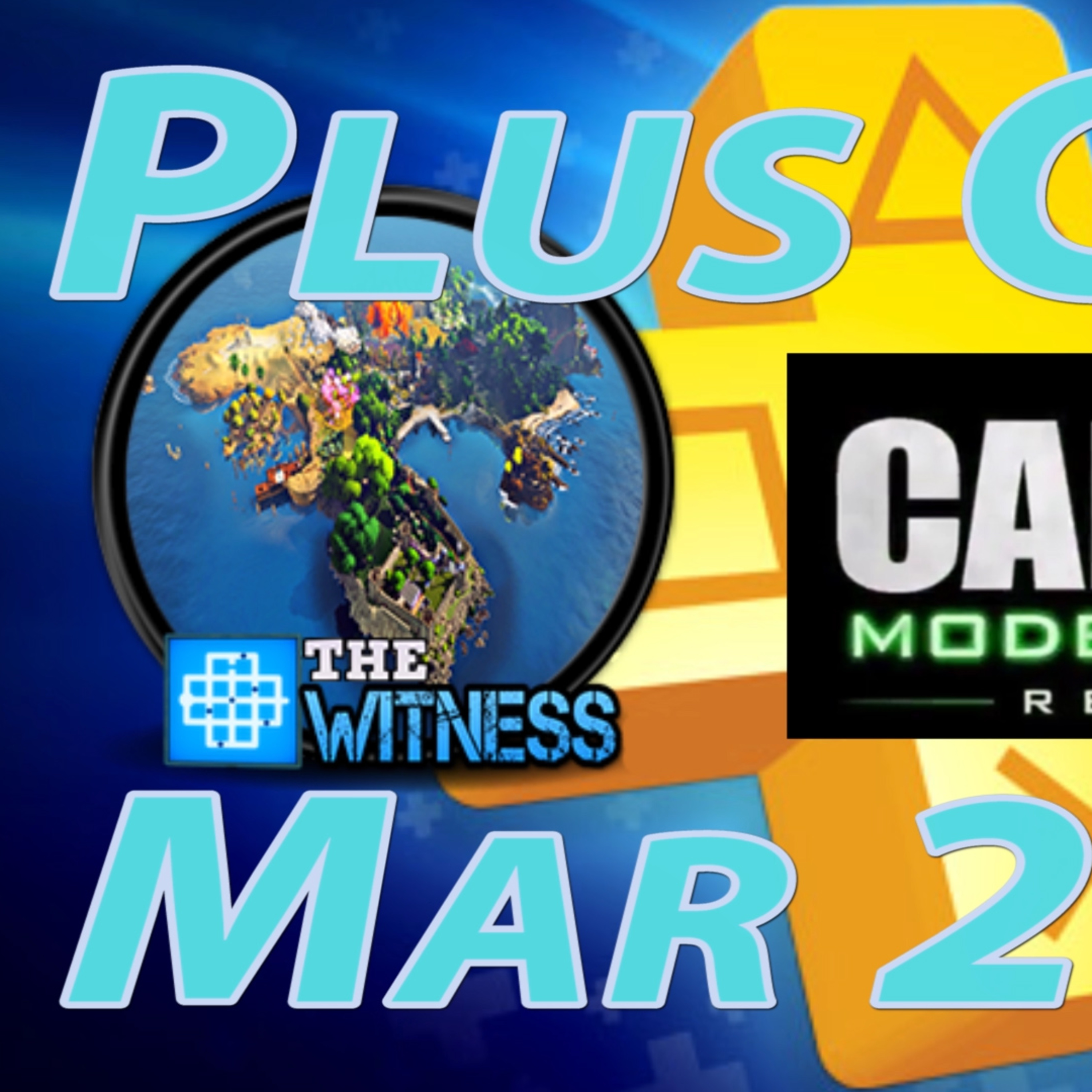 We PLAYED The Witness and Call of Duty Modern Warfare let's talk about it! (Plus Club March 2019)