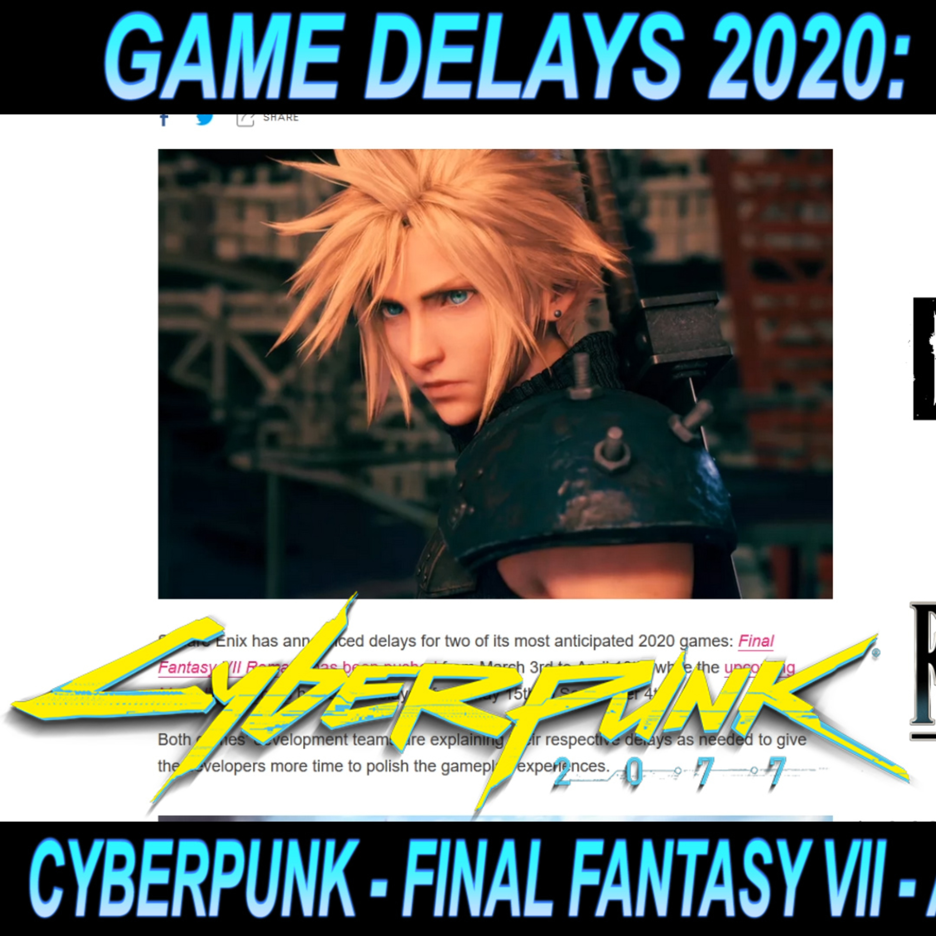 CYBERPUNK 2077 Final Fantasy VII Dying Light 2 and Avengers all DELAYED! Is that good or bad?
