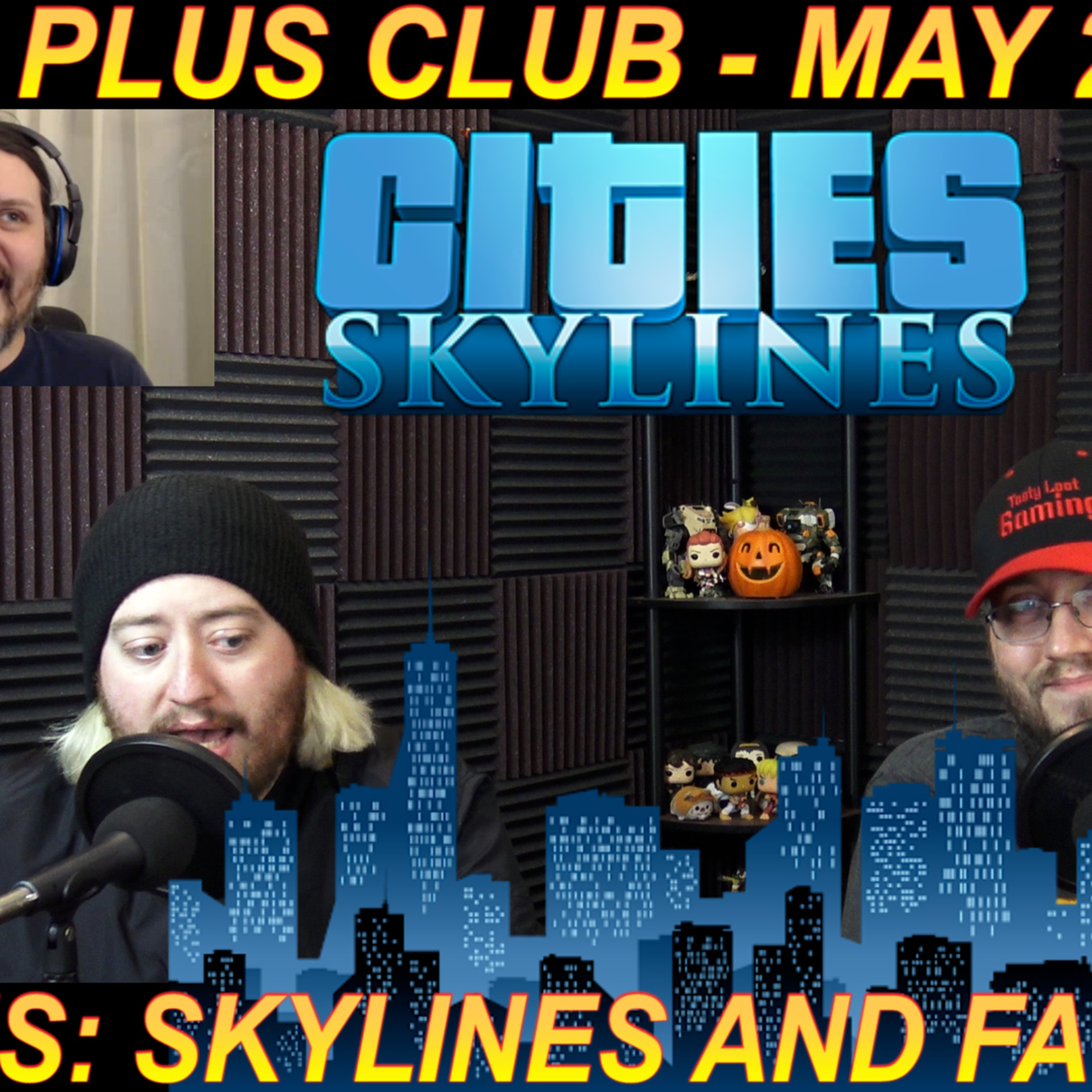 We played Cities: Skylines and Farm Simulator 19 let's talk about it! (Plus Club May 2020)