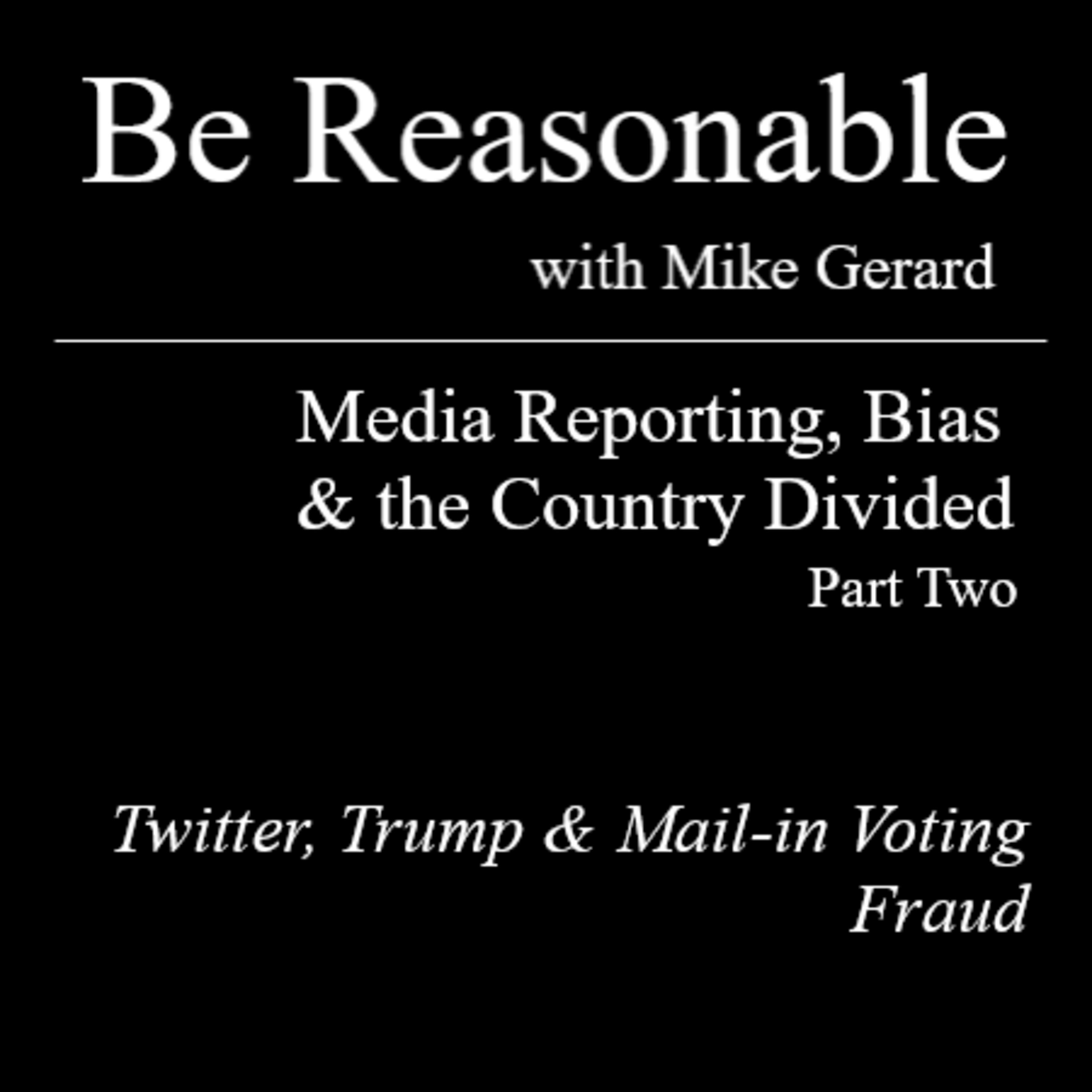 Be Reasonable with Mike Gerard