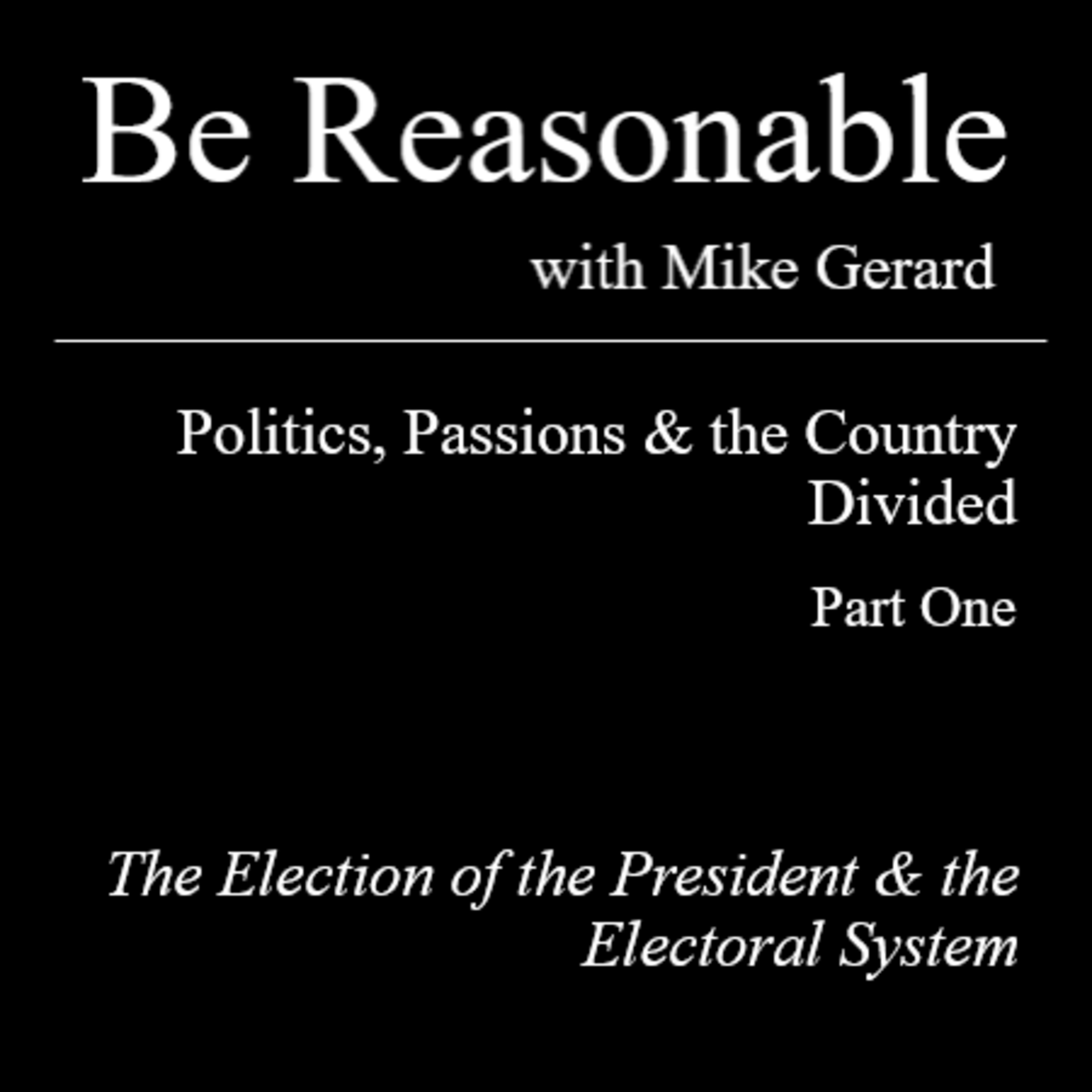 Be Reasonable with Mike Gerard