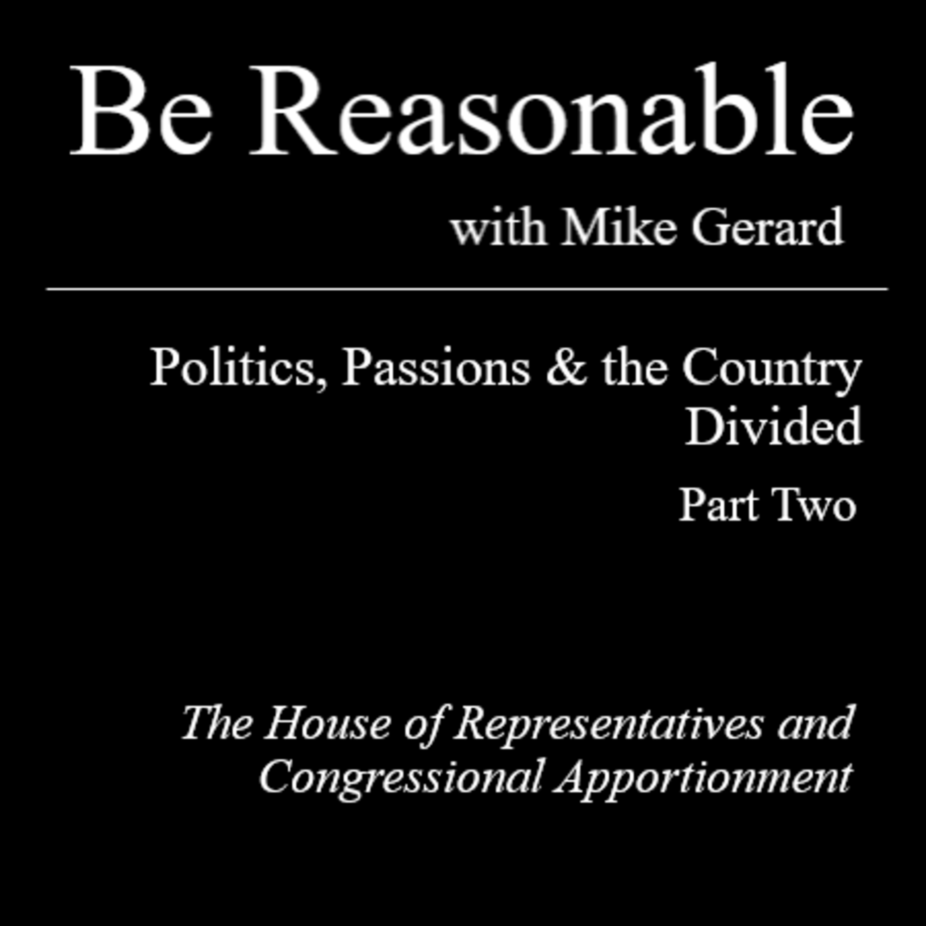 Be Reasonable with Mike Gerard