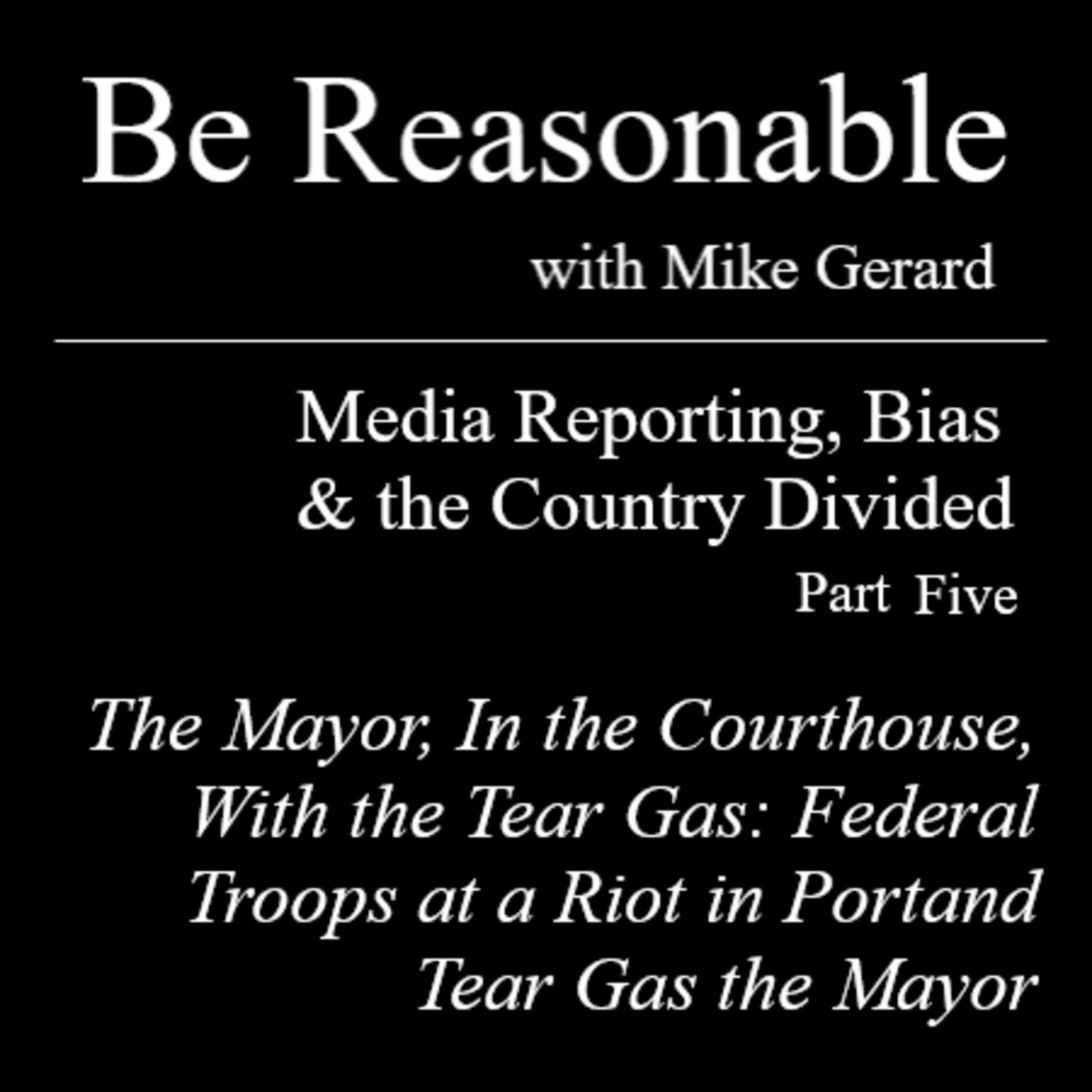 Be Reasonable with Mike Gerard