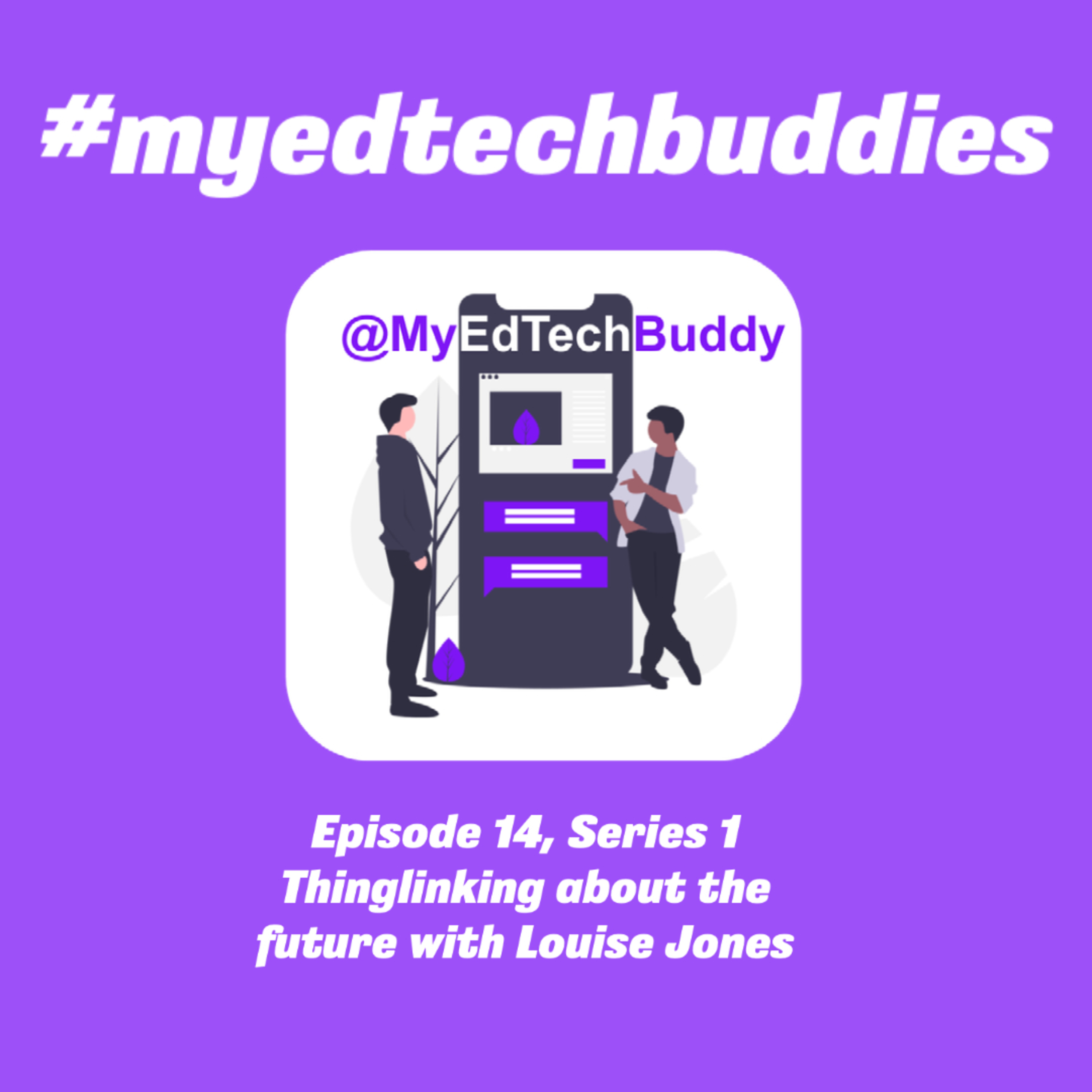 #14 Thinglinking about the future with Louise Jones