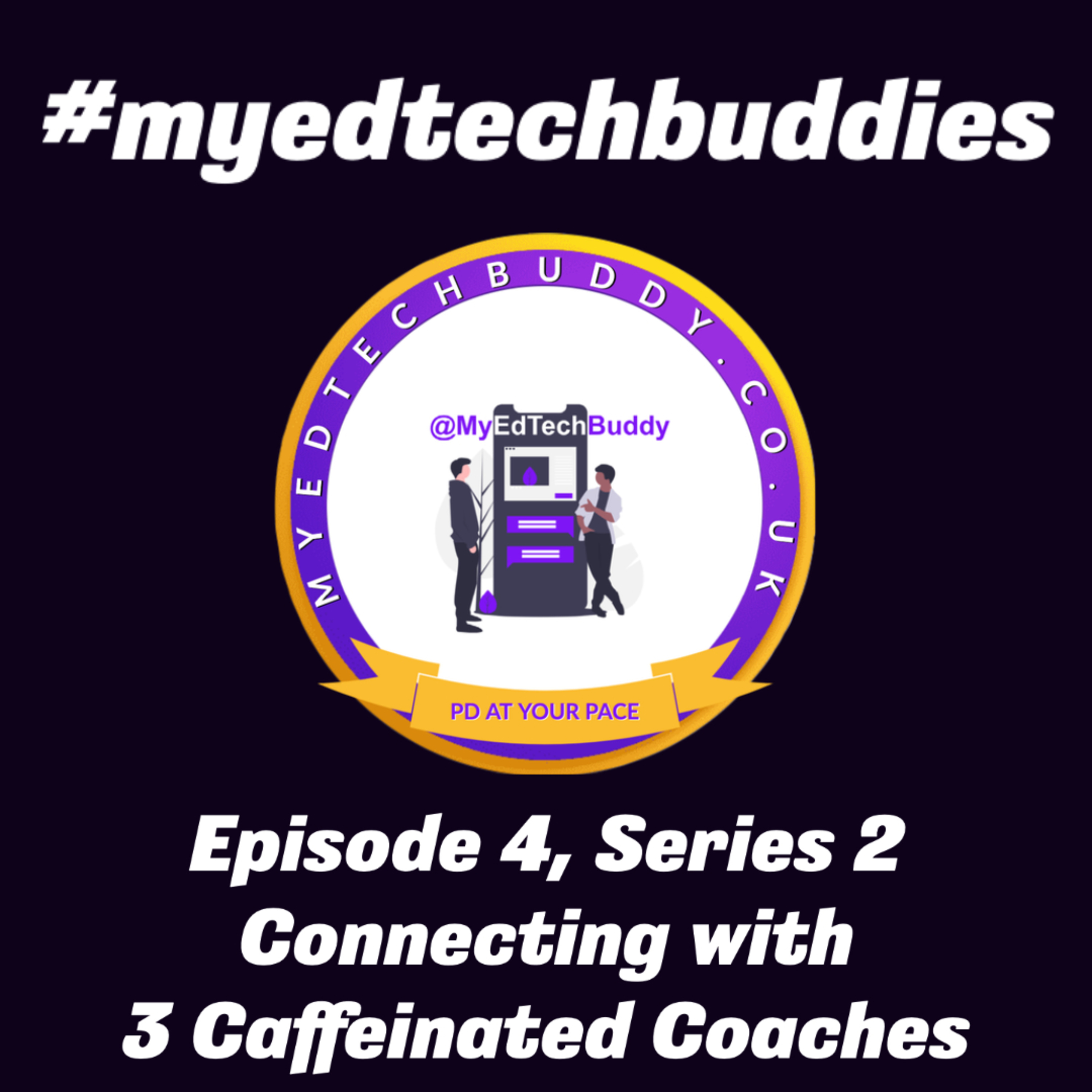 #24 Connecting with 3 Caffeinated Coaches