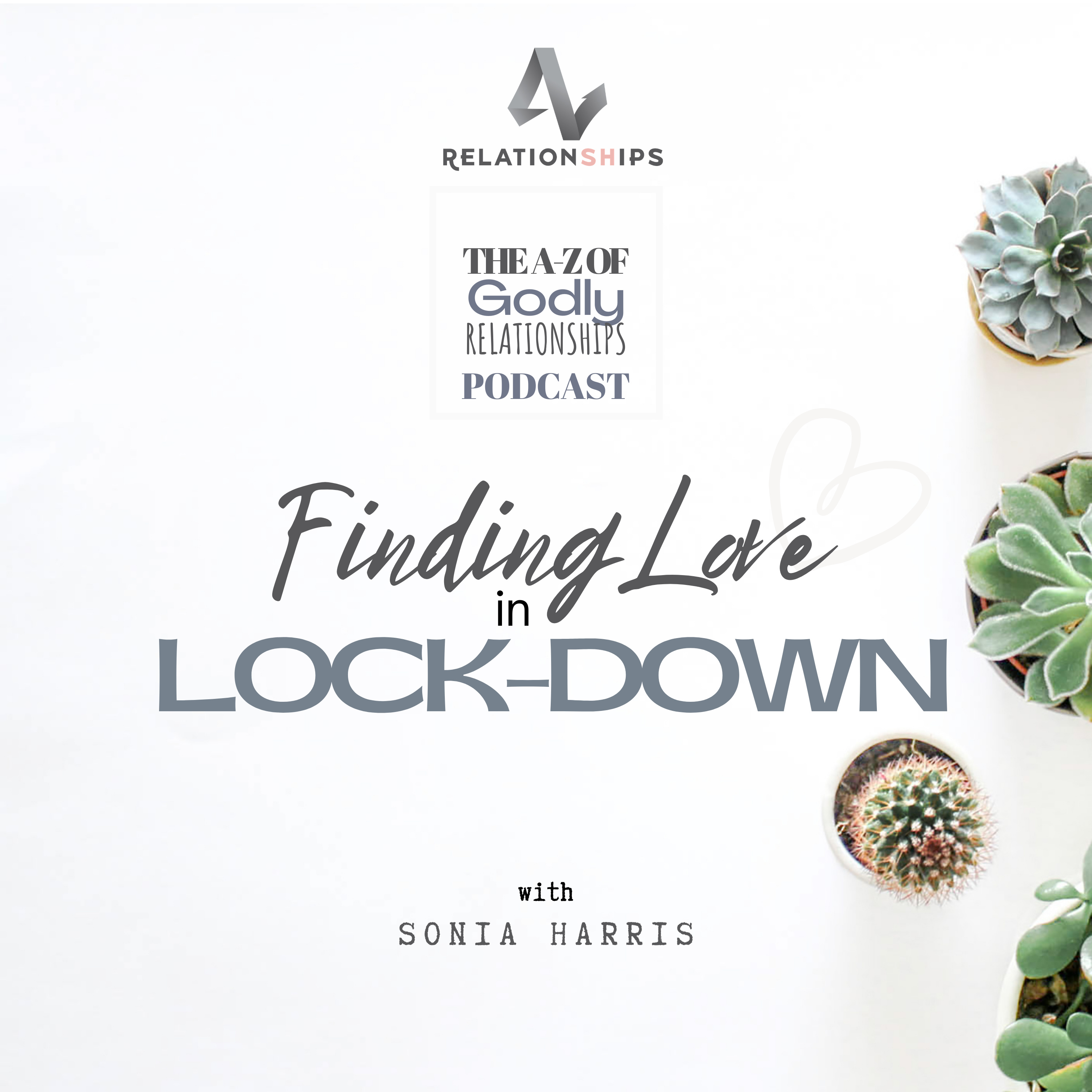 THE A-Z OF GODLY RELATIONSHIPS FOR SINGLES