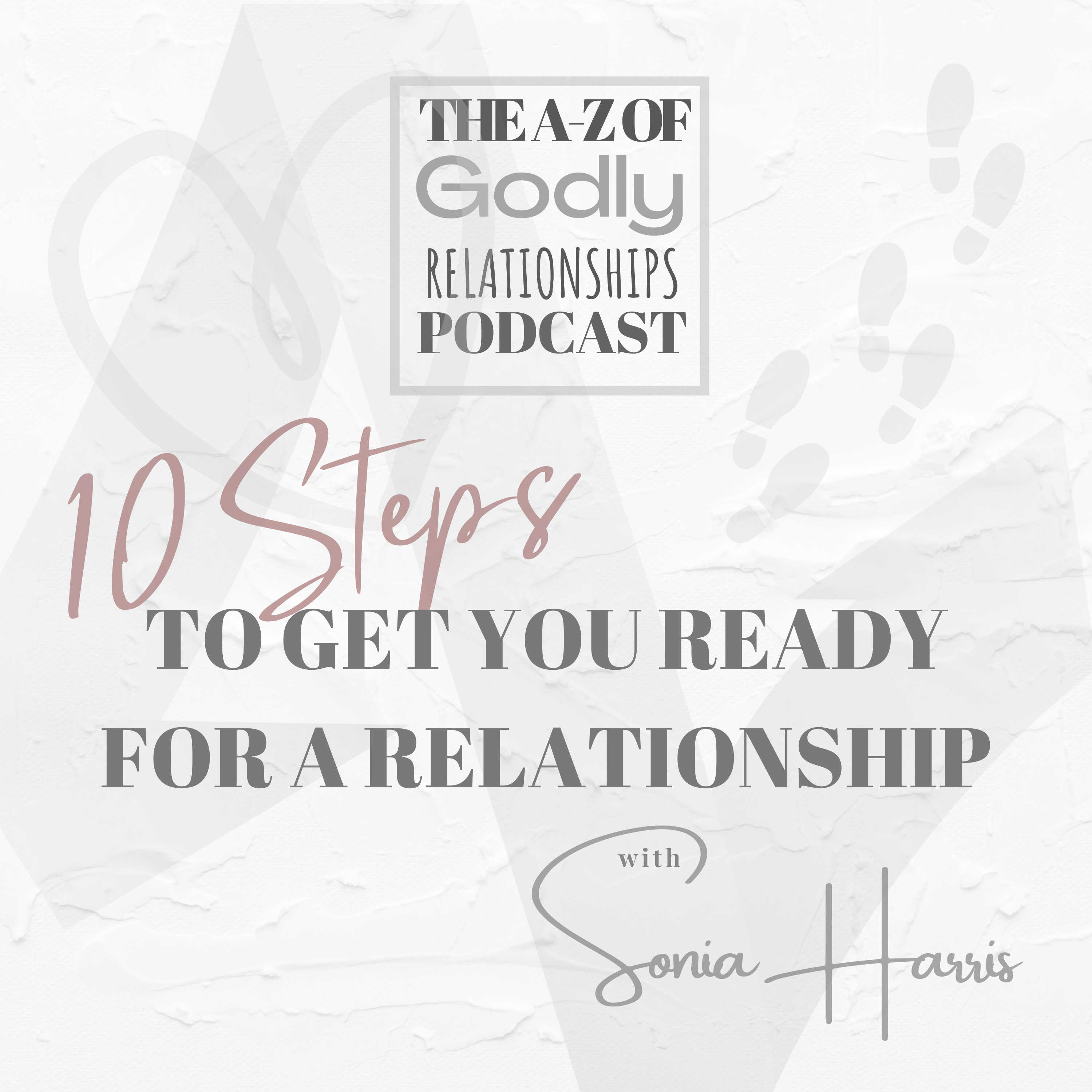 10 steps to get you ready for a relationship
