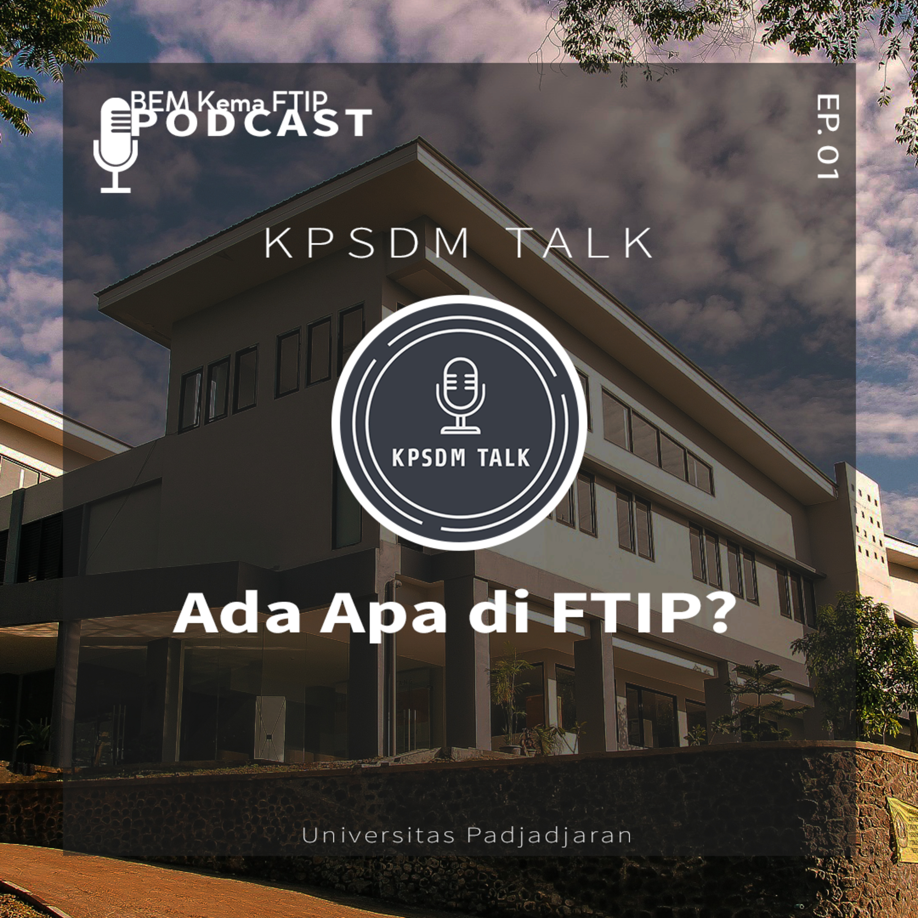 KPSDM Talk #1: Ada Apa di FTIP?