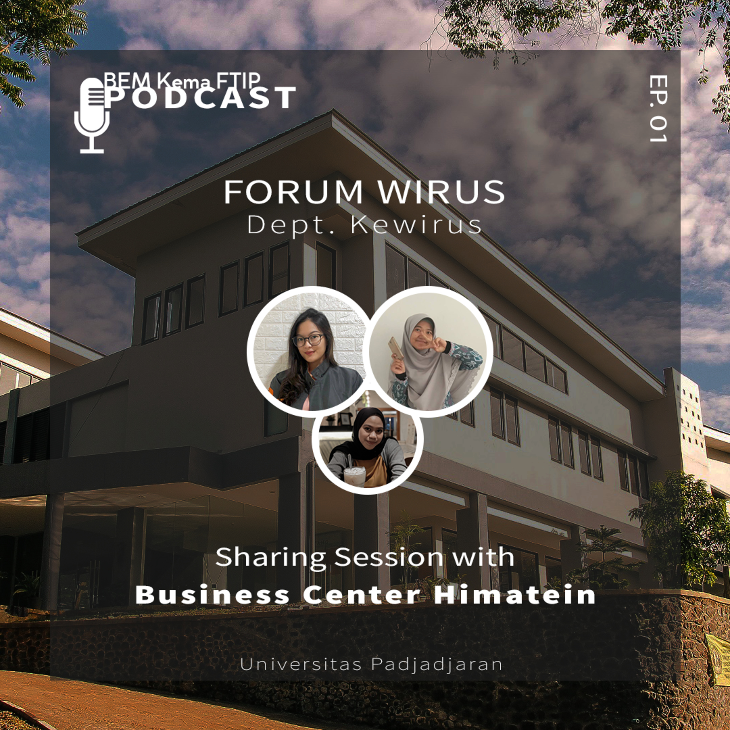 Podcast Forum Wirus #1: Sharing Session with Business Center Himatein
