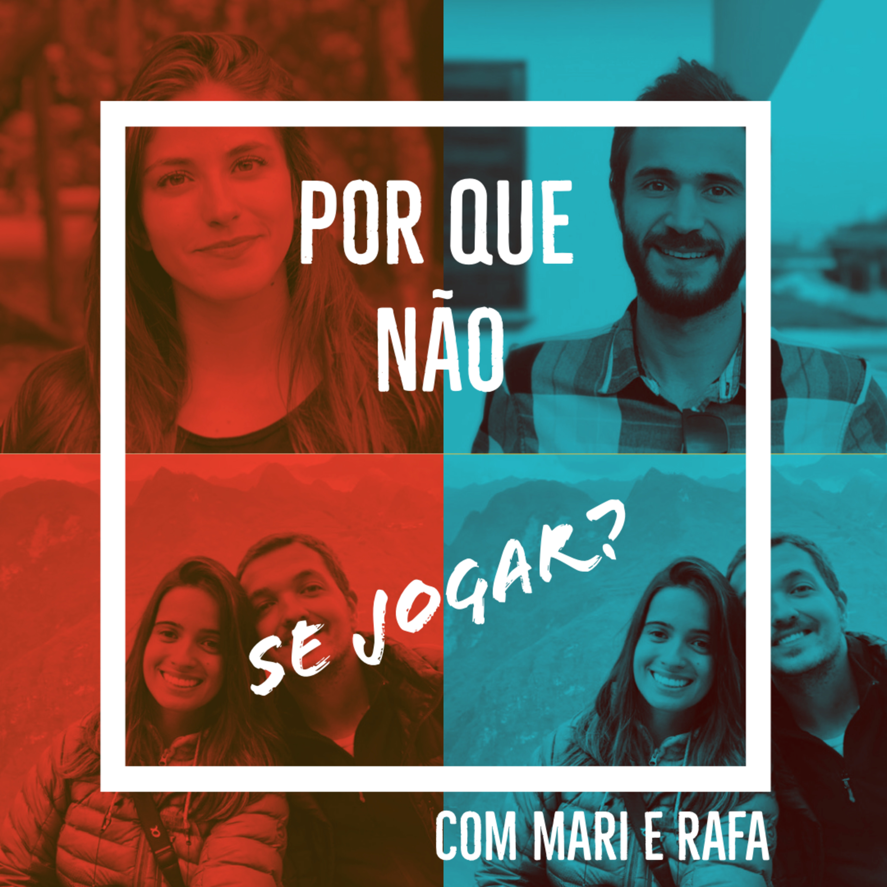 Por que não?