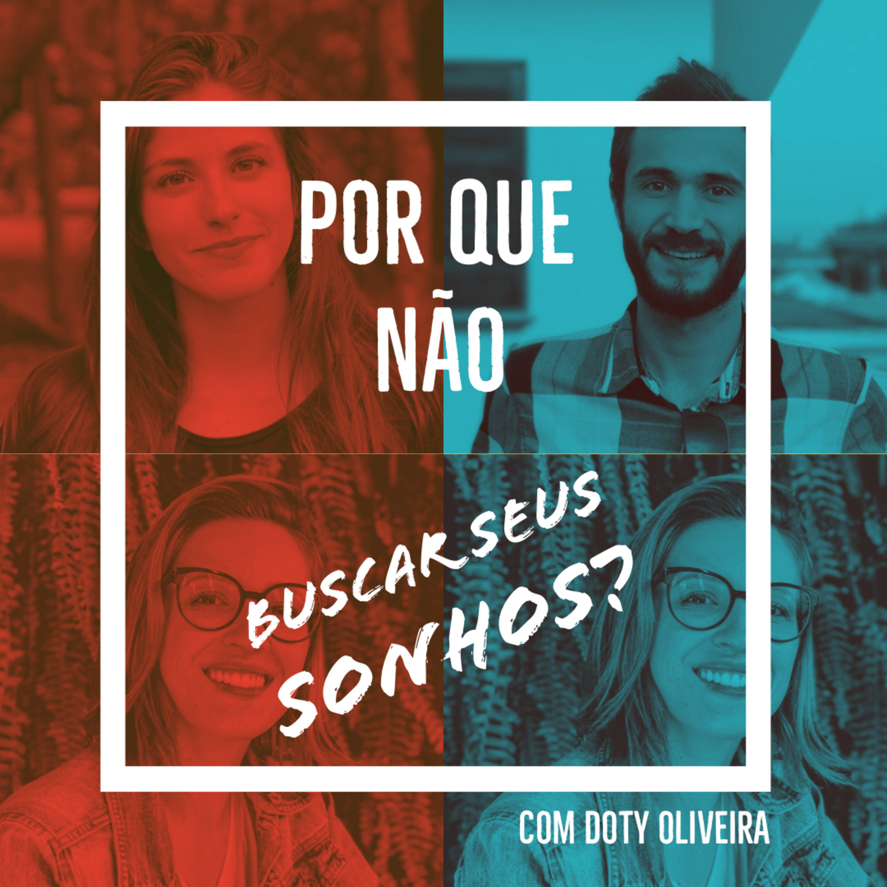 Por que não?