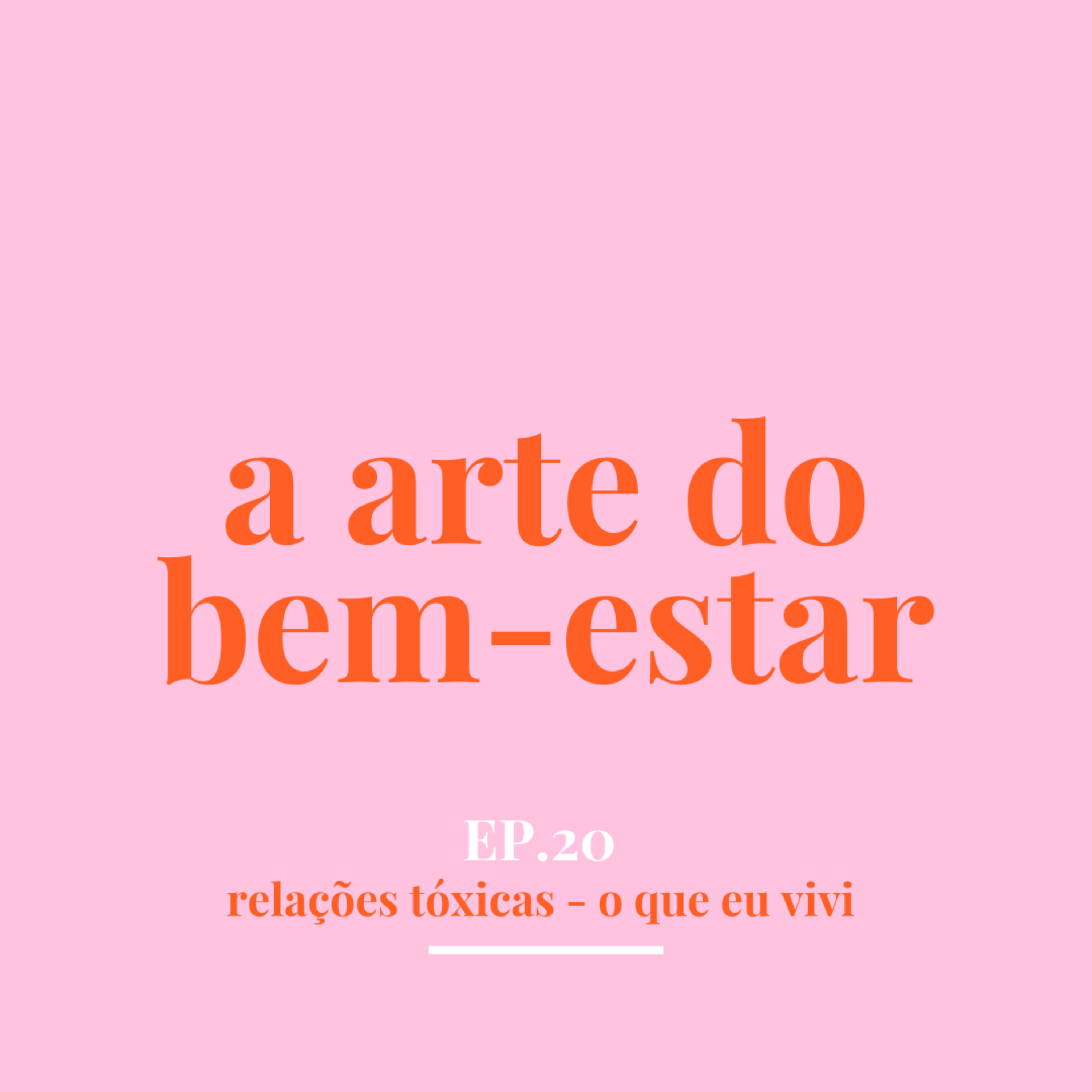 Relações tóxicas - o que eu vivi episode artwork