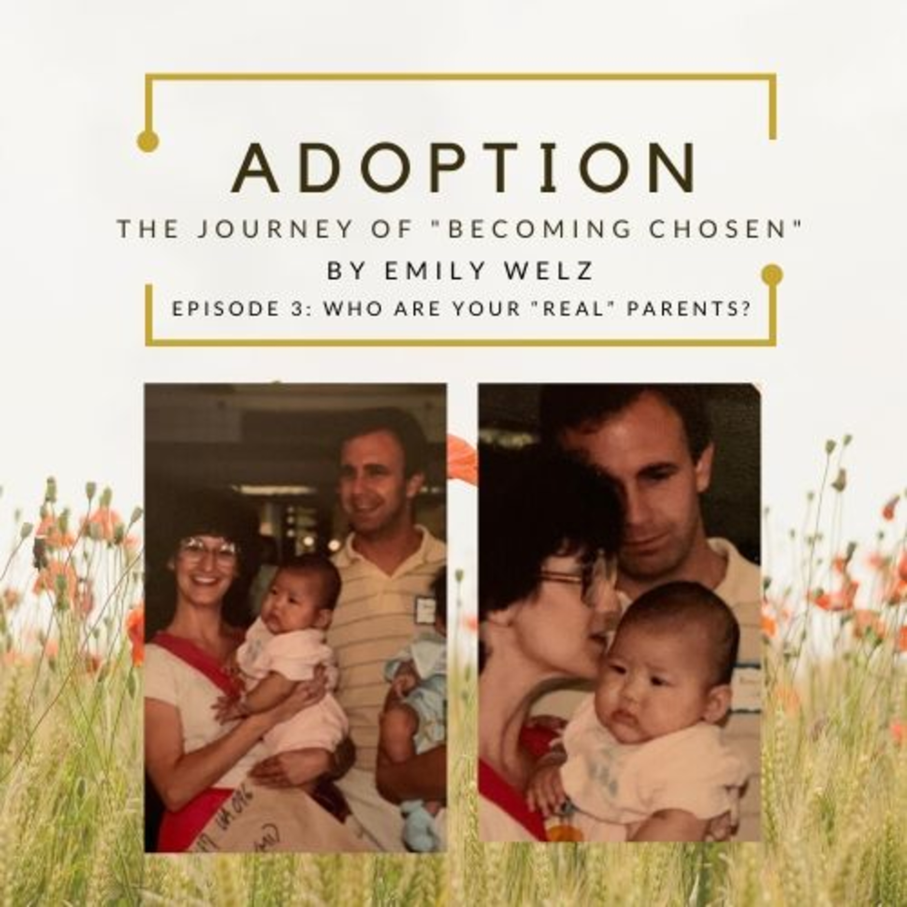 Who Are Your “Real” Parents?, Episode 103