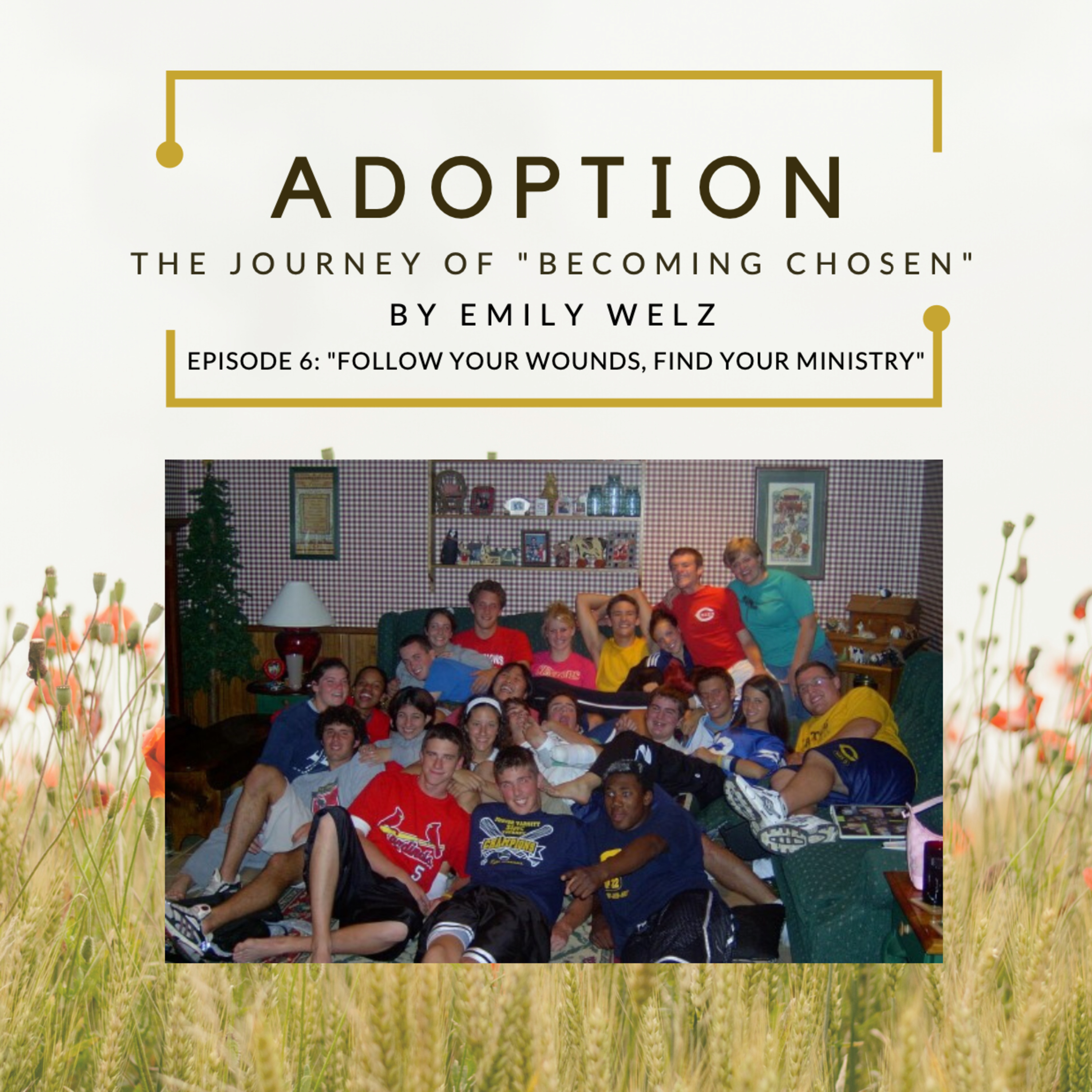 "Follow your wounds, find your ministry", Episode 106