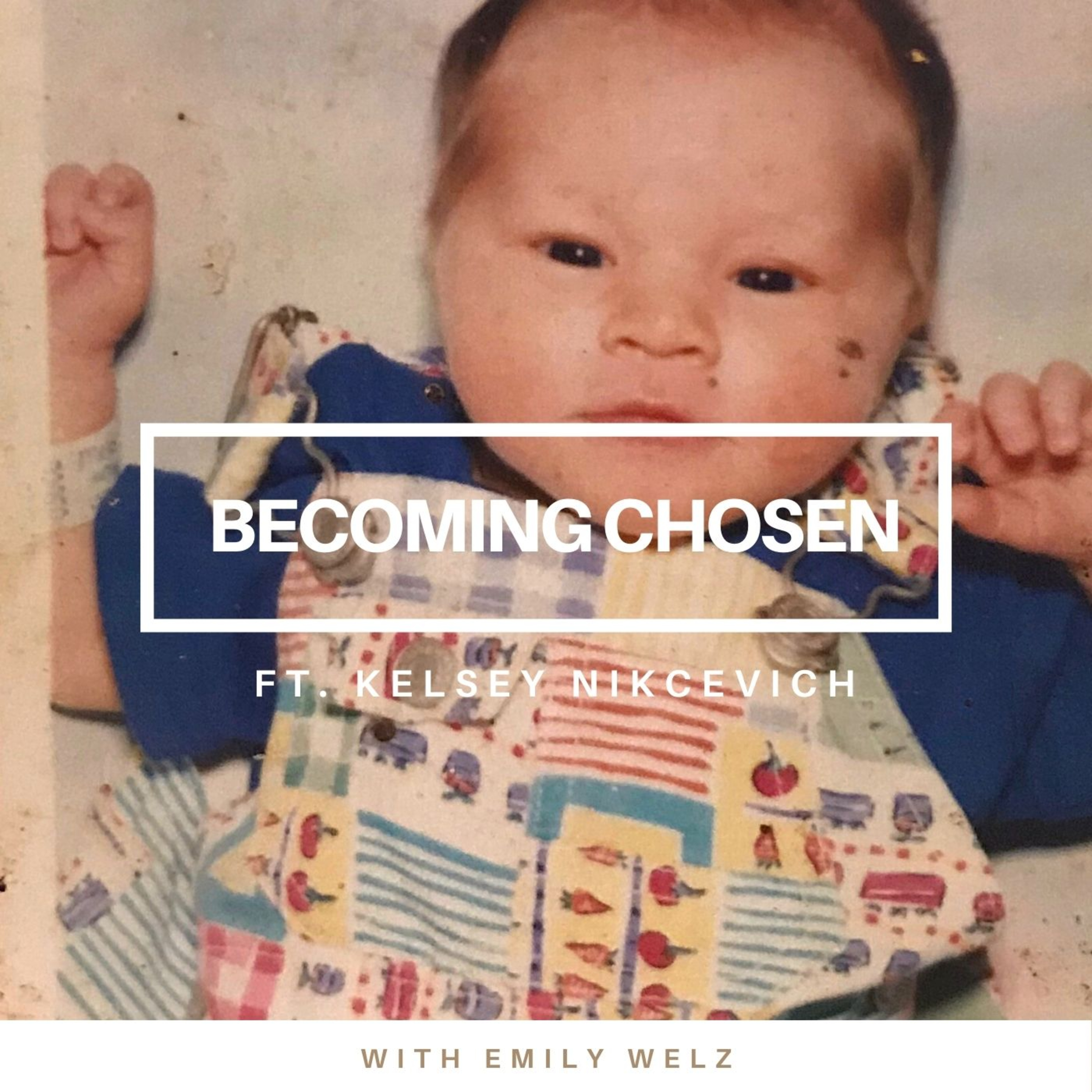 Adoption: The Journey of Becoming Chosen