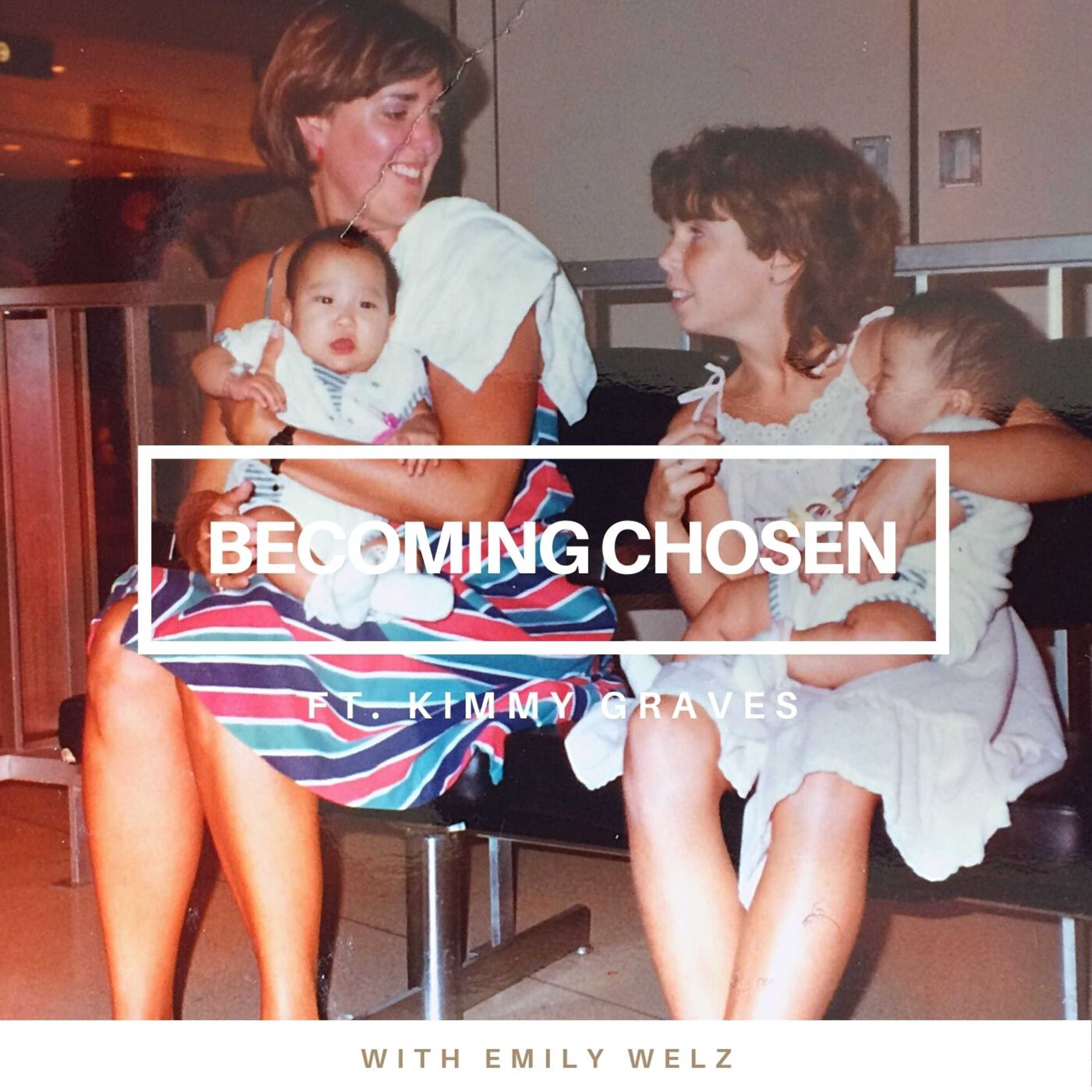 Adoption: The Journey of Becoming Chosen