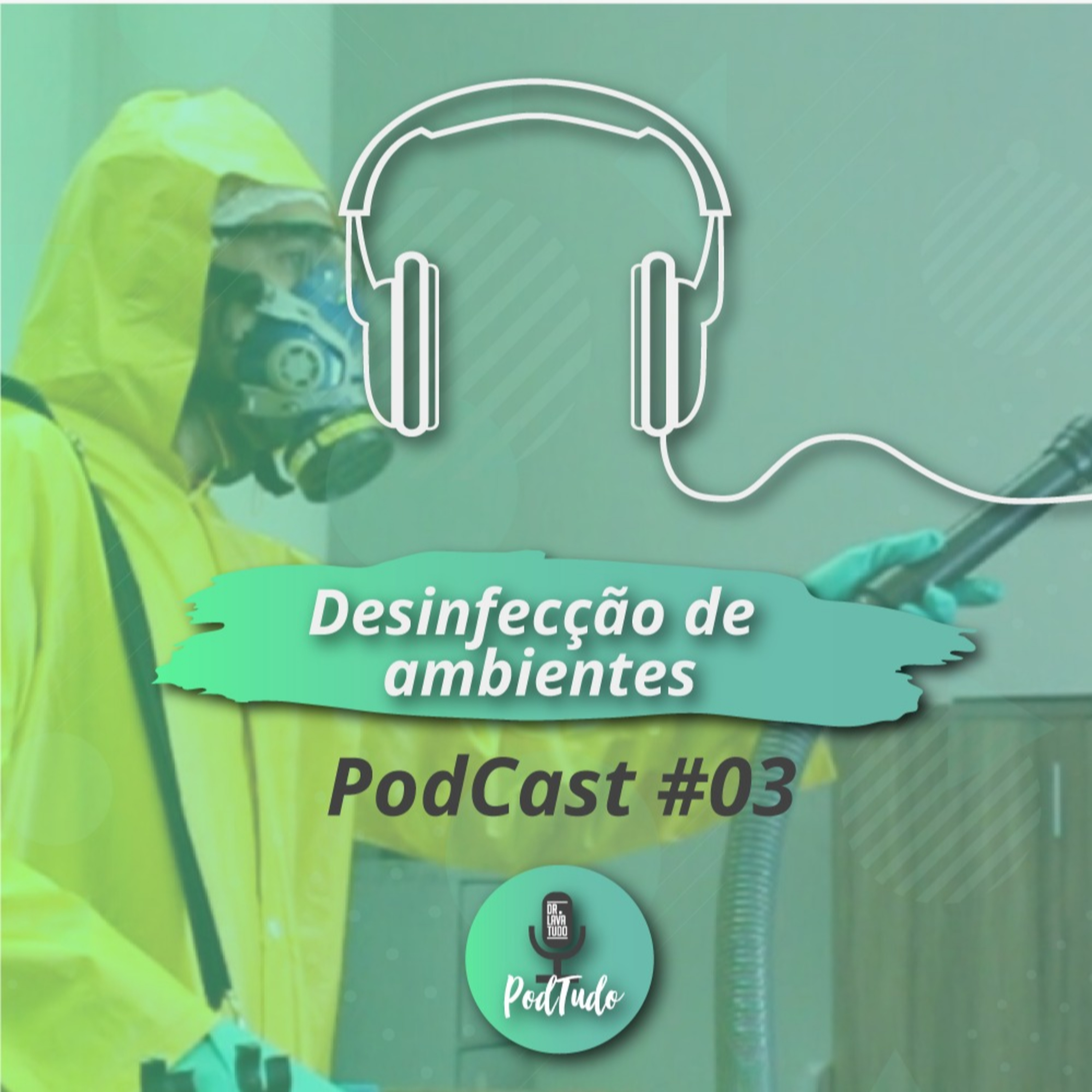 PodTudo: Dicas de Limpeza e Decoração - Dr. Lava Tudo