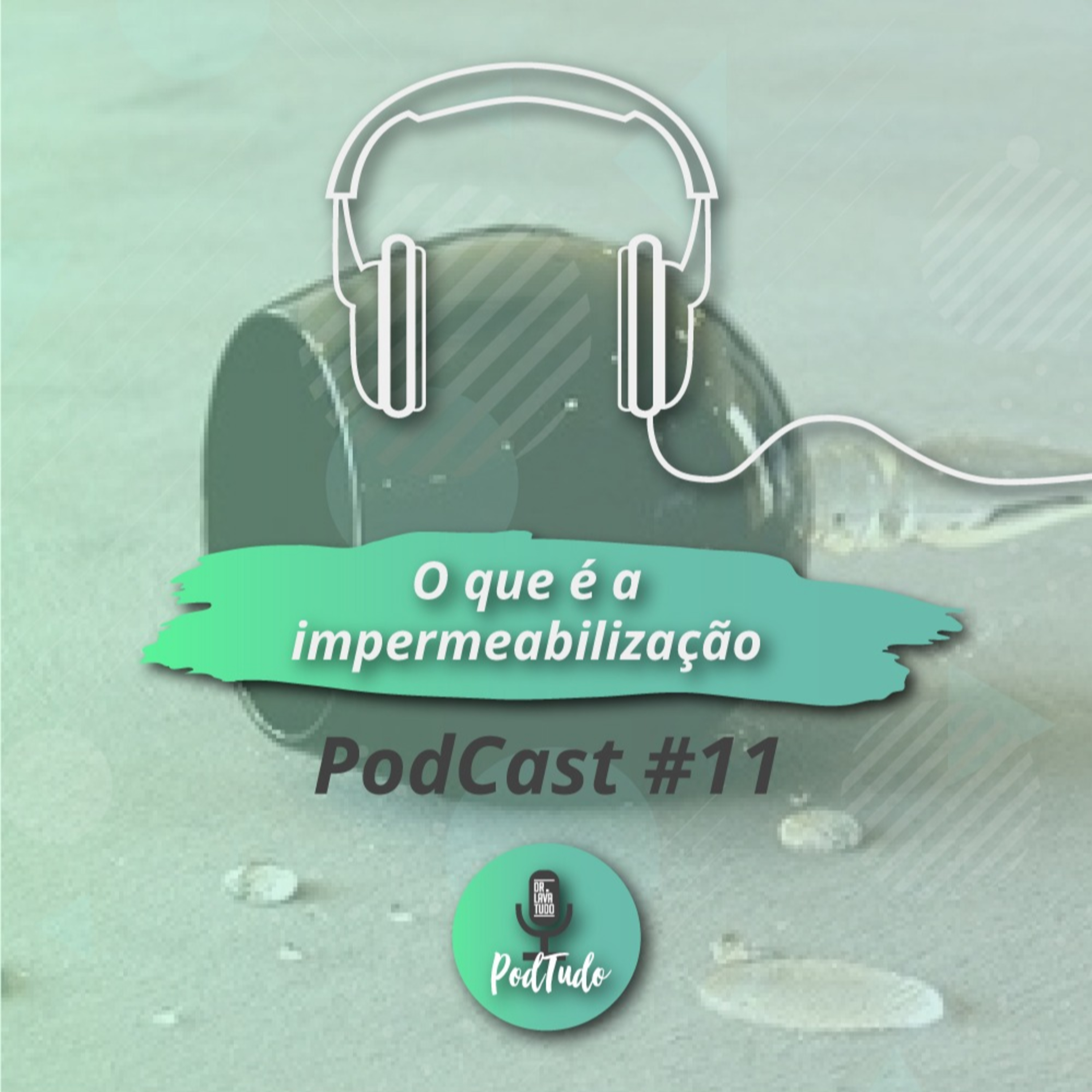 PodTudo: Dicas de Limpeza e Decoração - Dr. Lava Tudo