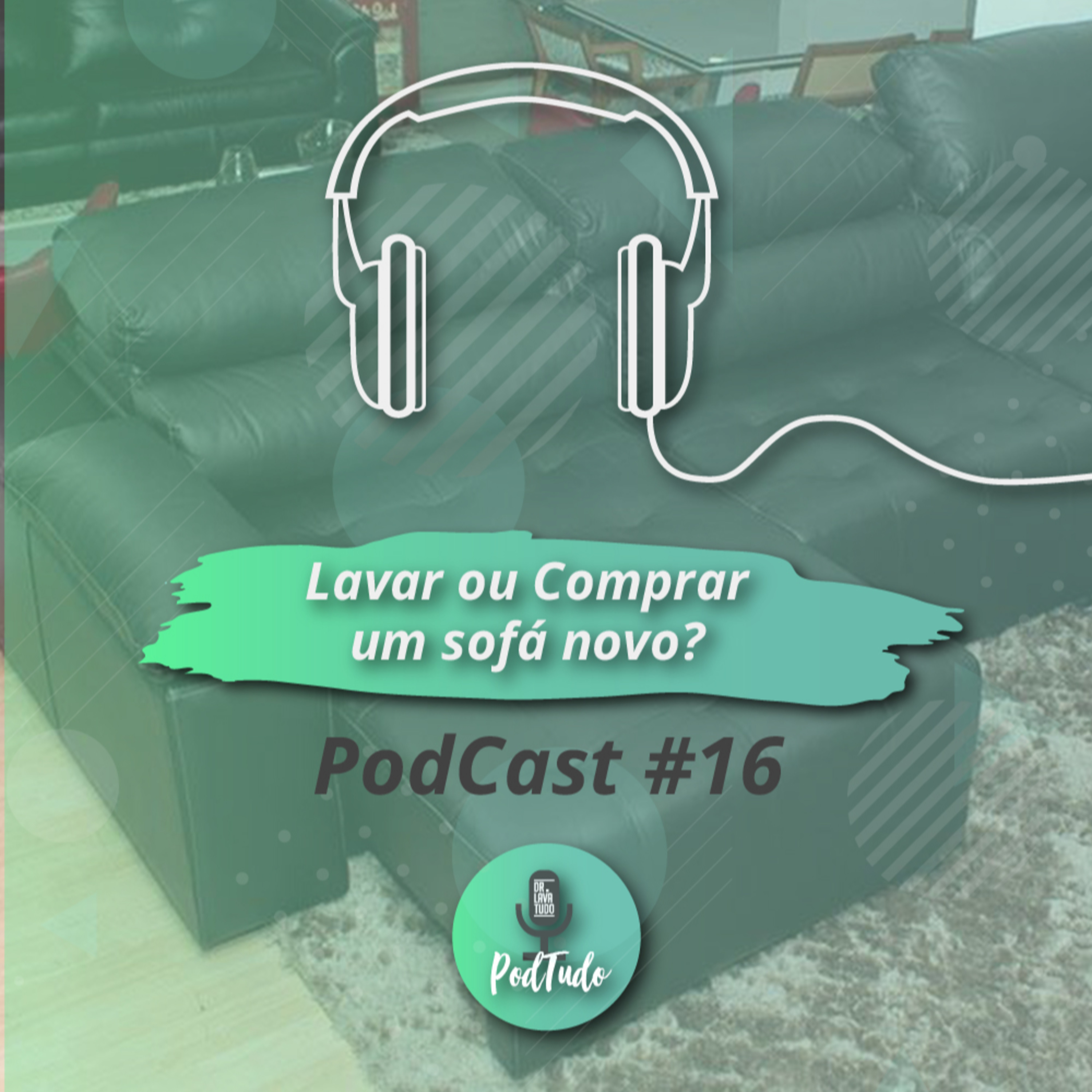 PodTudo: Dicas de Limpeza e Decoração - Dr. Lava Tudo