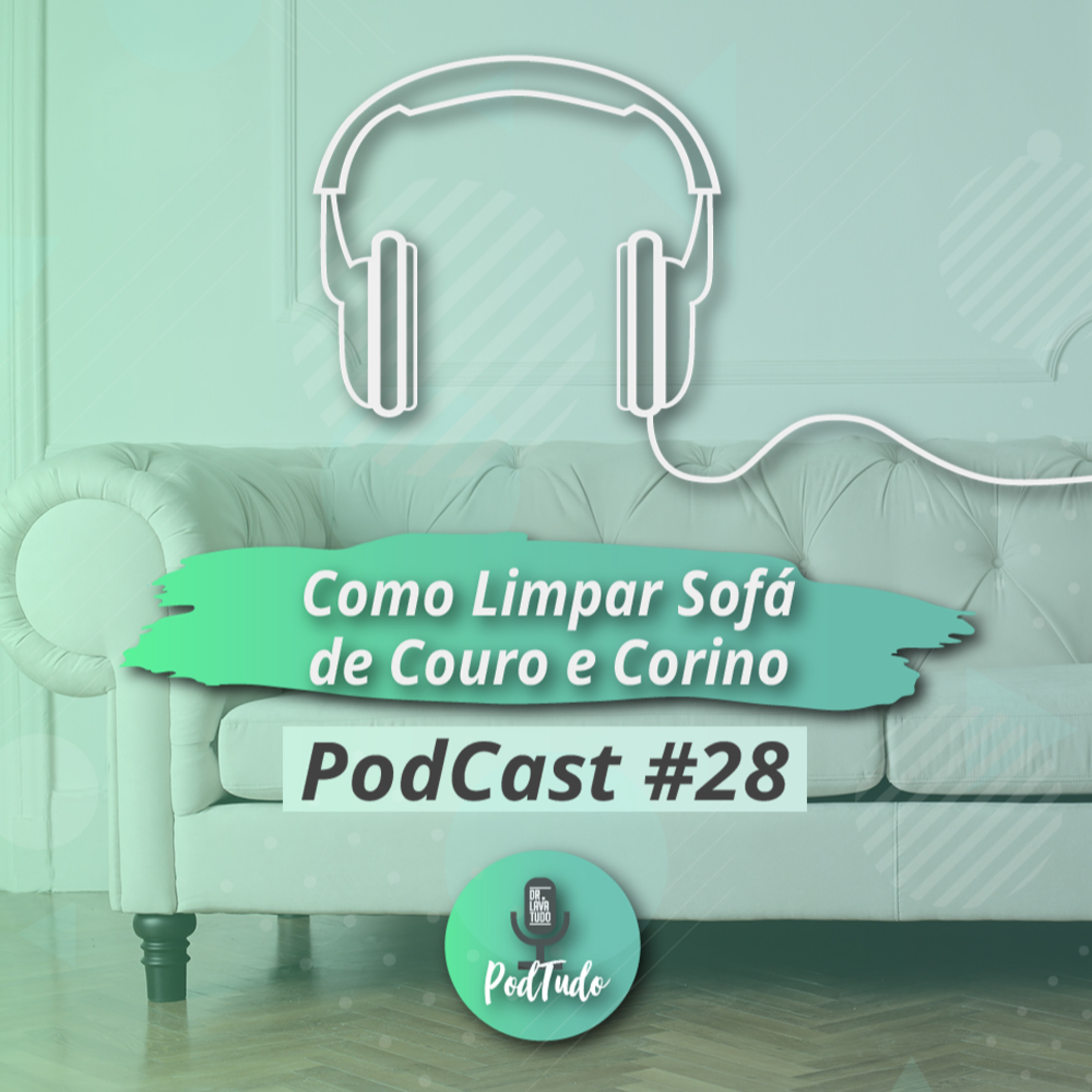 #28 Como limpar sofá de corino e couro