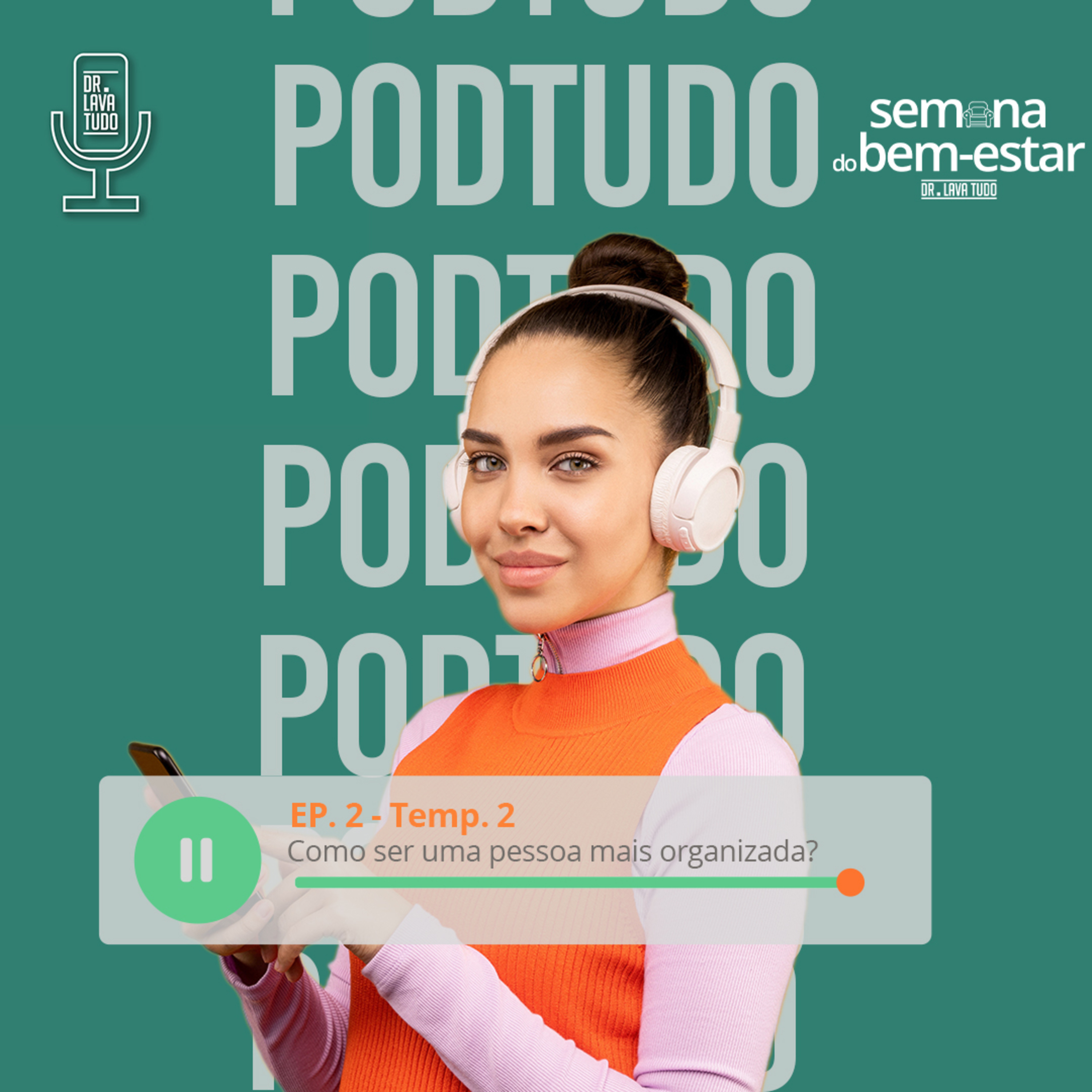PodTudo: Dicas de Limpeza e Decoração - Dr. Lava Tudo
