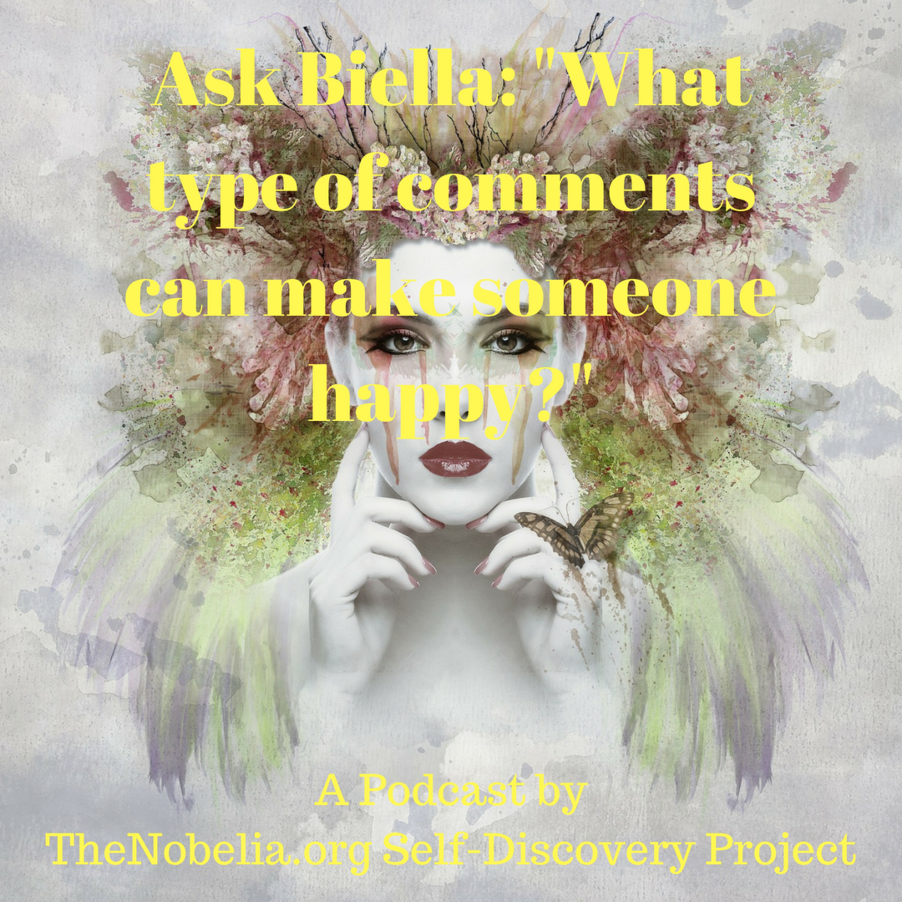 Ask Biella: "What type of comments can make someone happy?" episode artwork