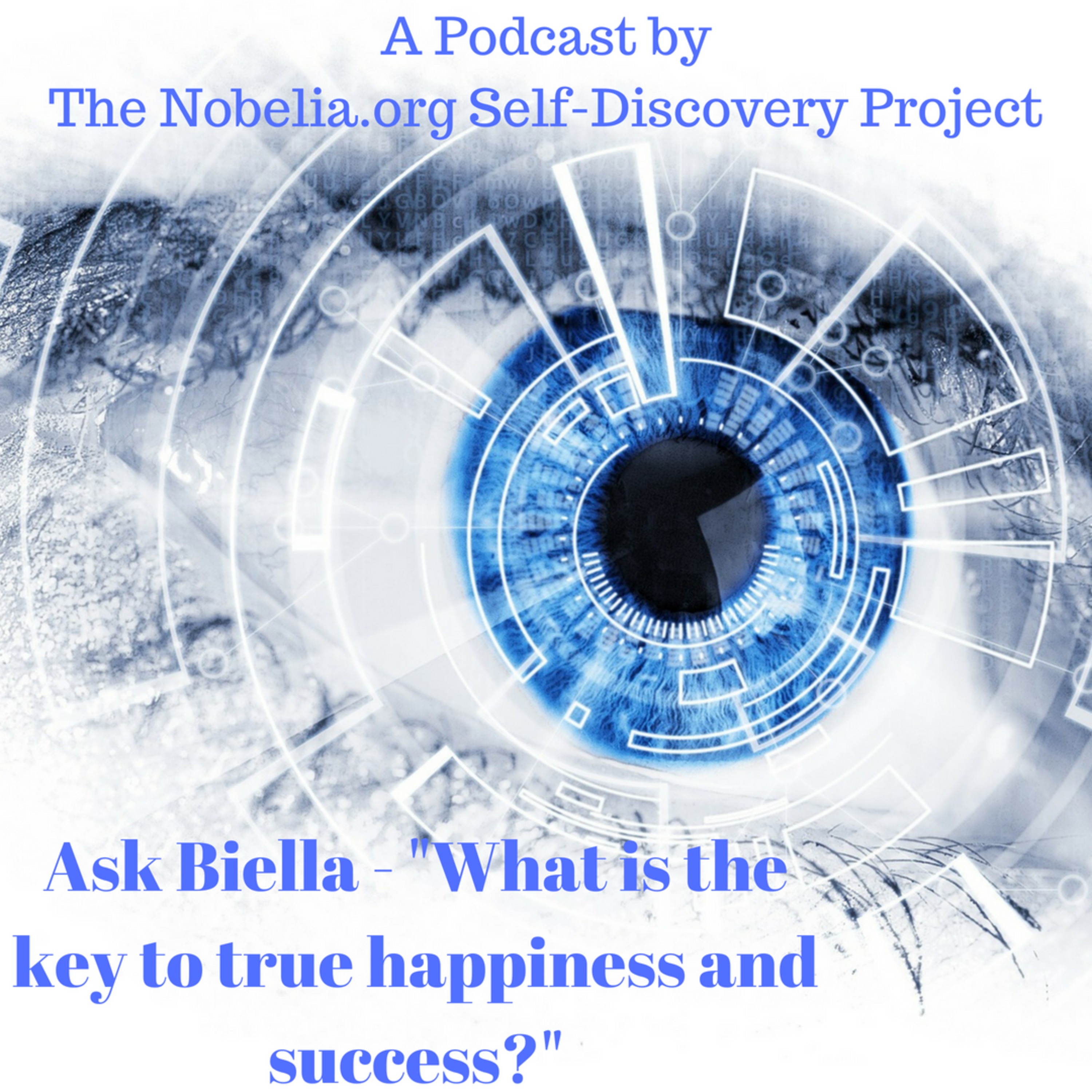  Ask Biella - "What is the key to true happiness and success?" episode artwork