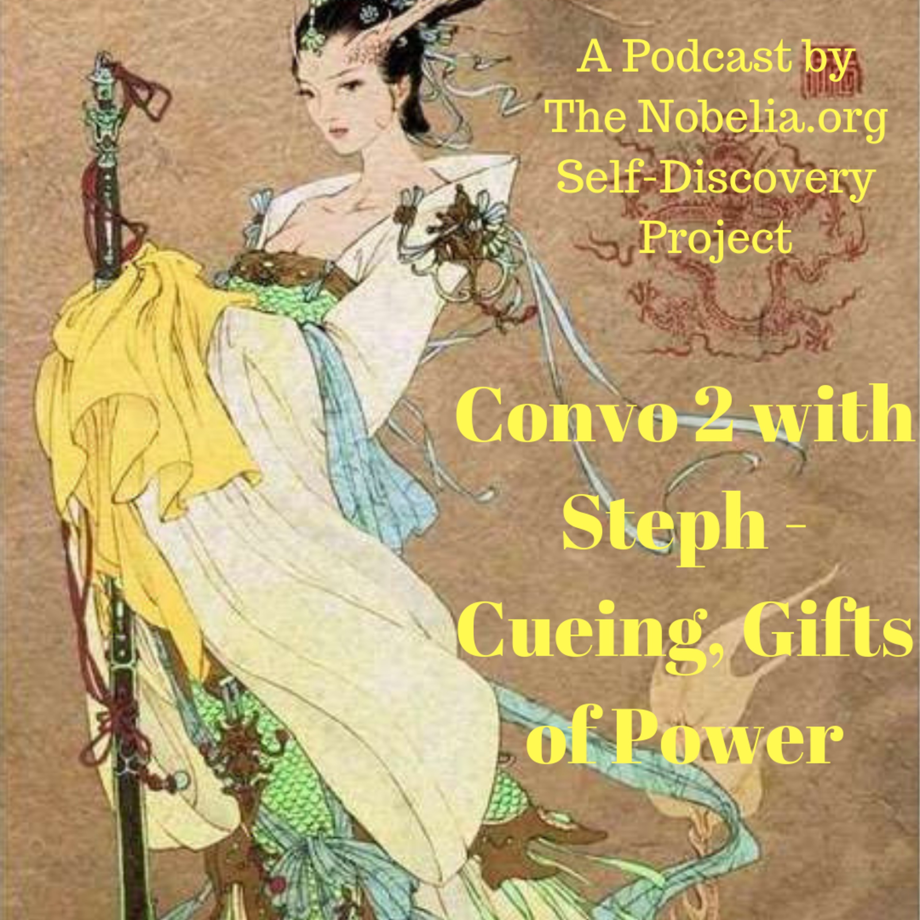 Convo 2 with Steph - Cueing, Gifts of Power episode artwork