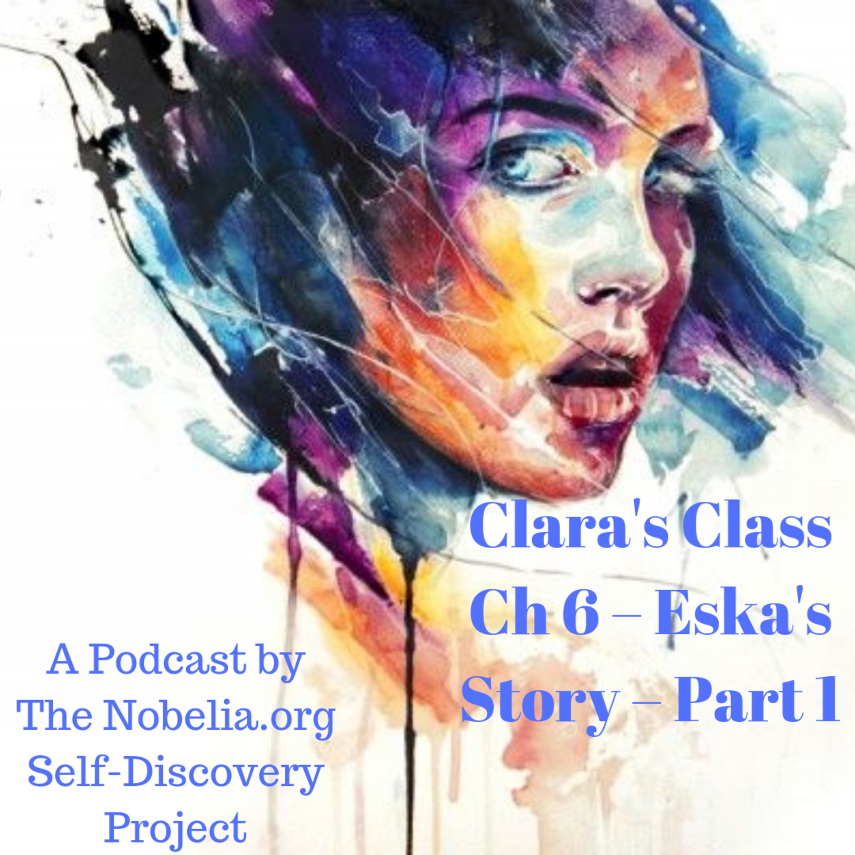 Clara's Class Ch 6 – Eska's Story – Part 1 episode artwork