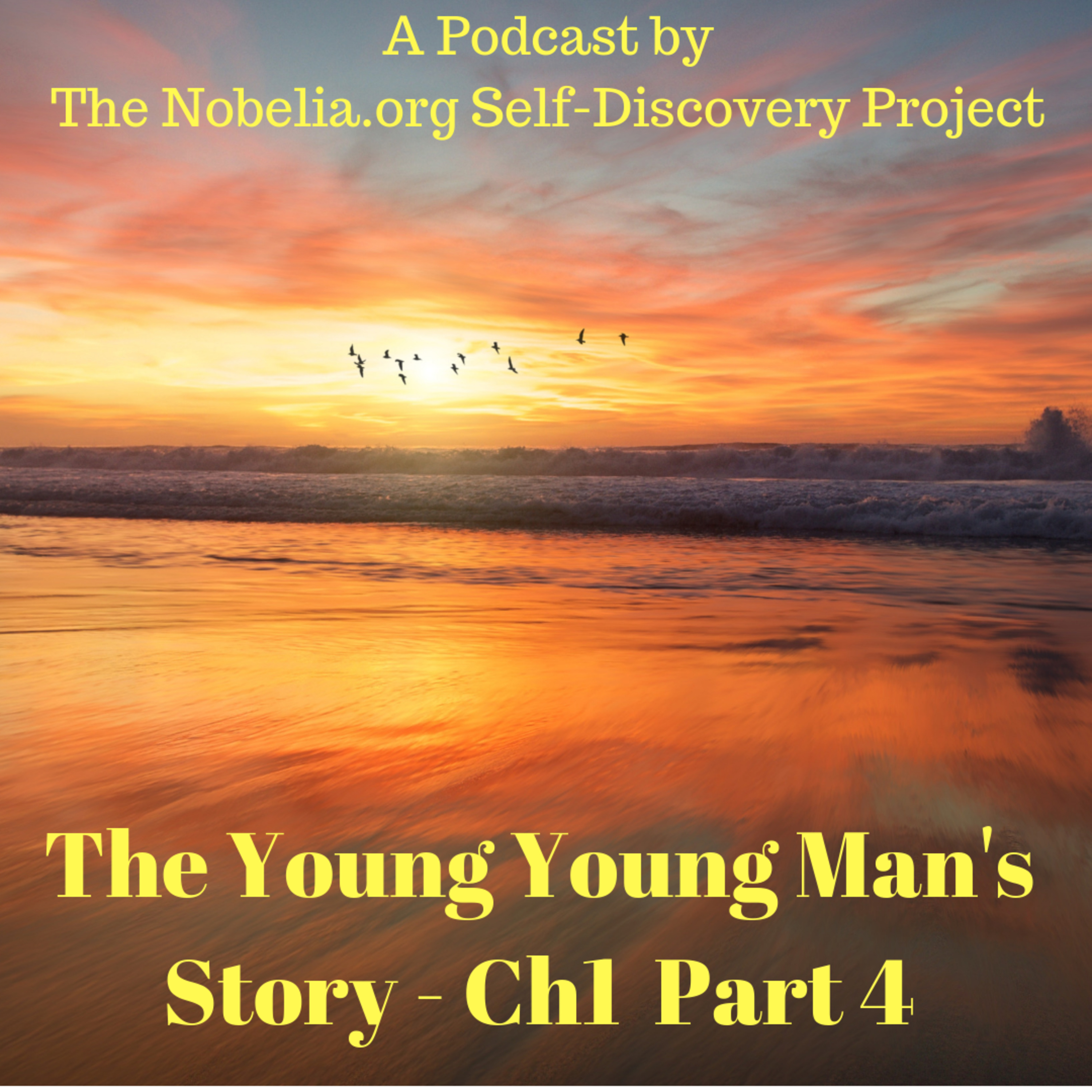 The Young Young Man's Story - Ch1 Part 4 episode artwork