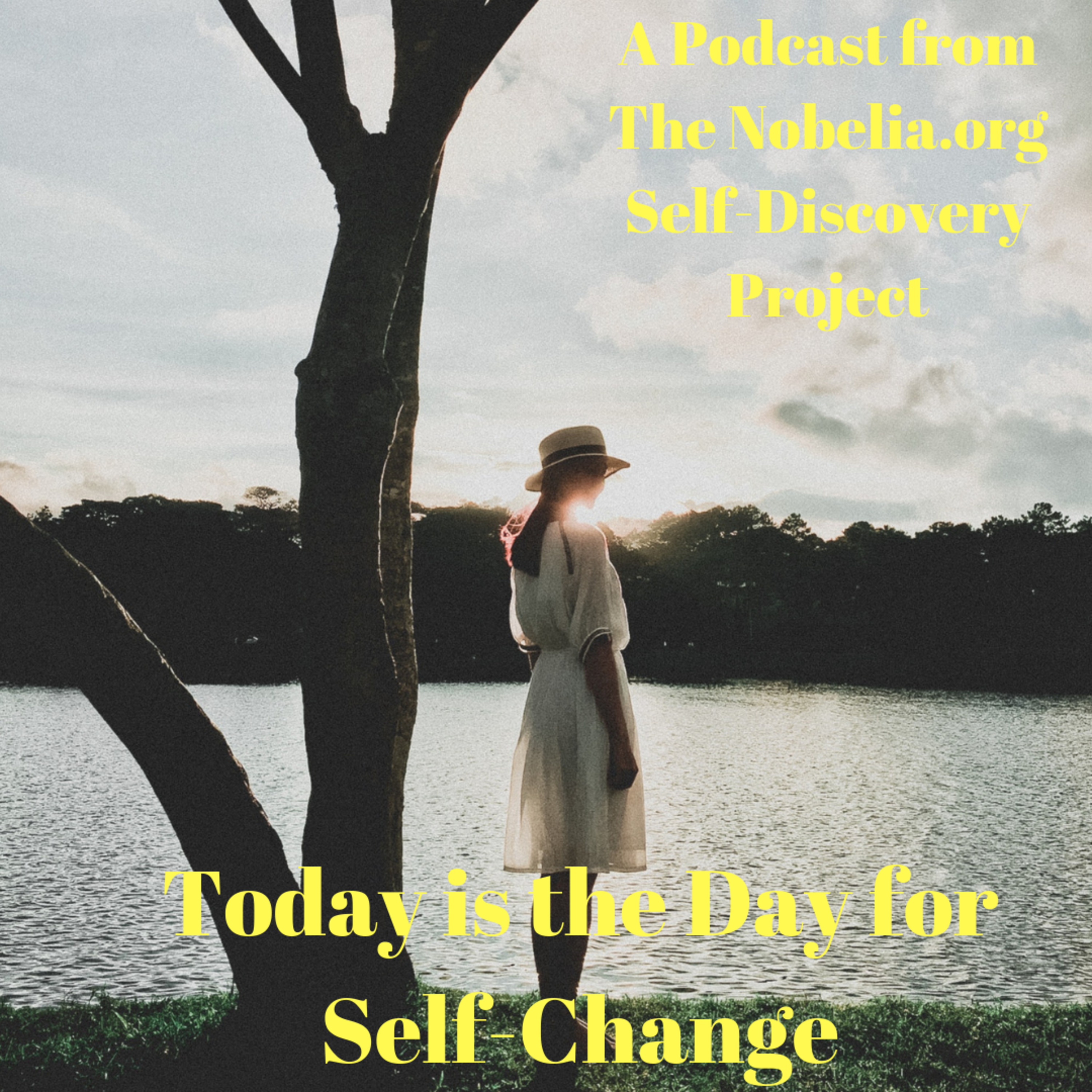 Today is the Day for Self-Change