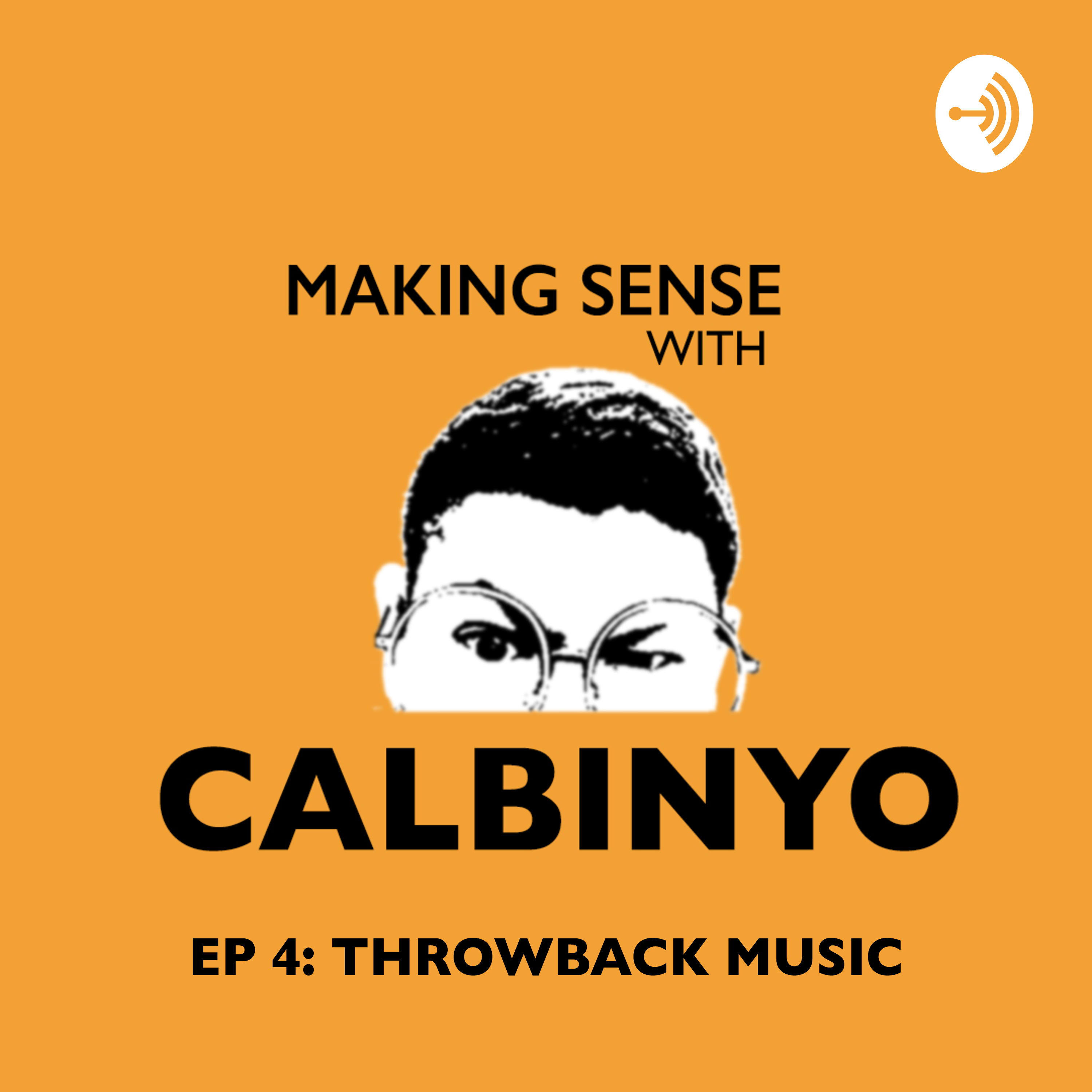 MAKING SENSE w/ CALBINYO