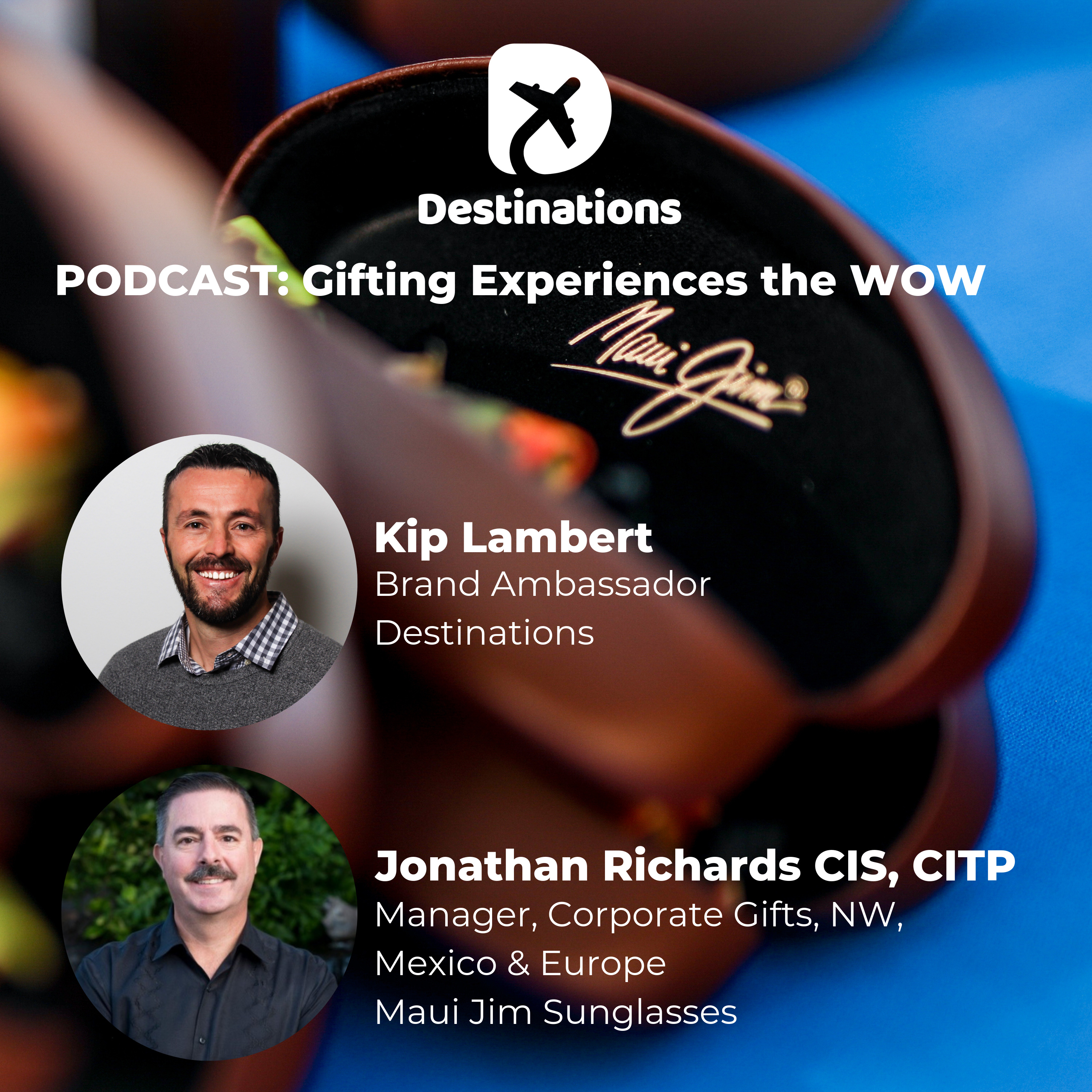 Episode 4: Gifting Experiences that WOW