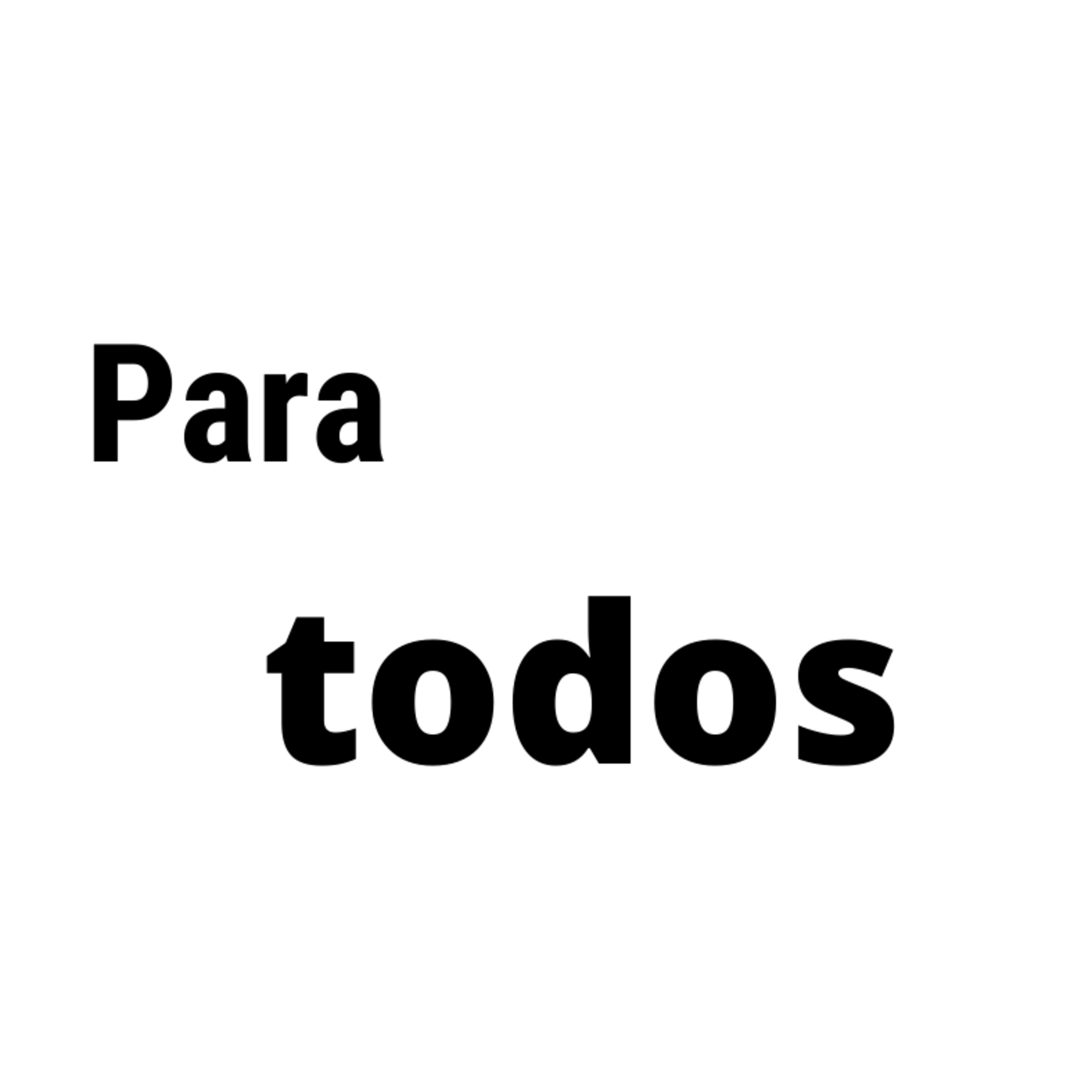 Para todos!