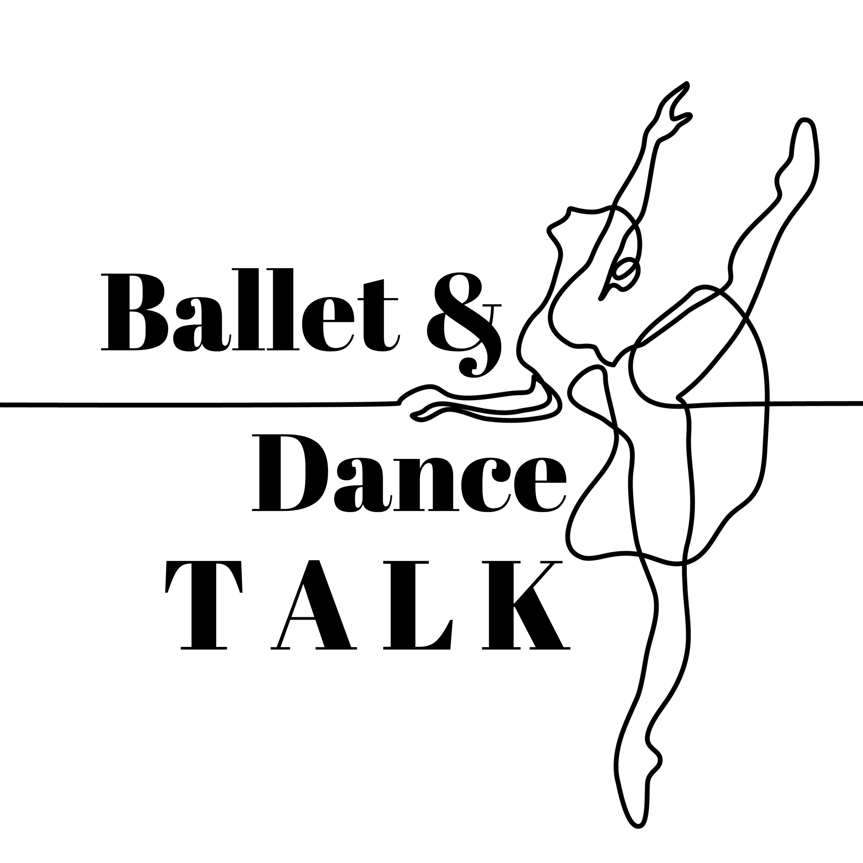 Ballet & Dance TALK