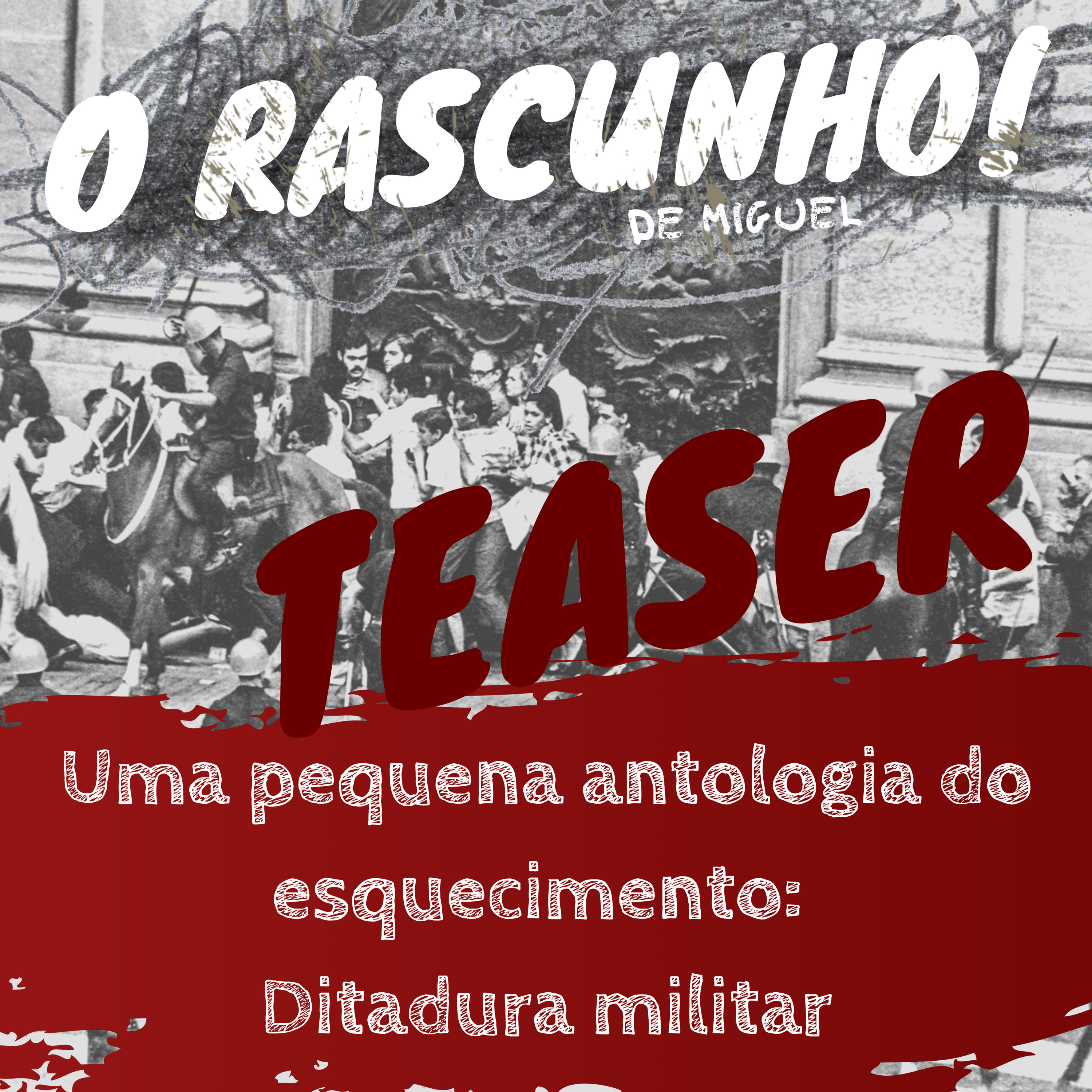 Teaser - Uma pequena antologia do esquecimento: Ditadura Militar episode artwork
