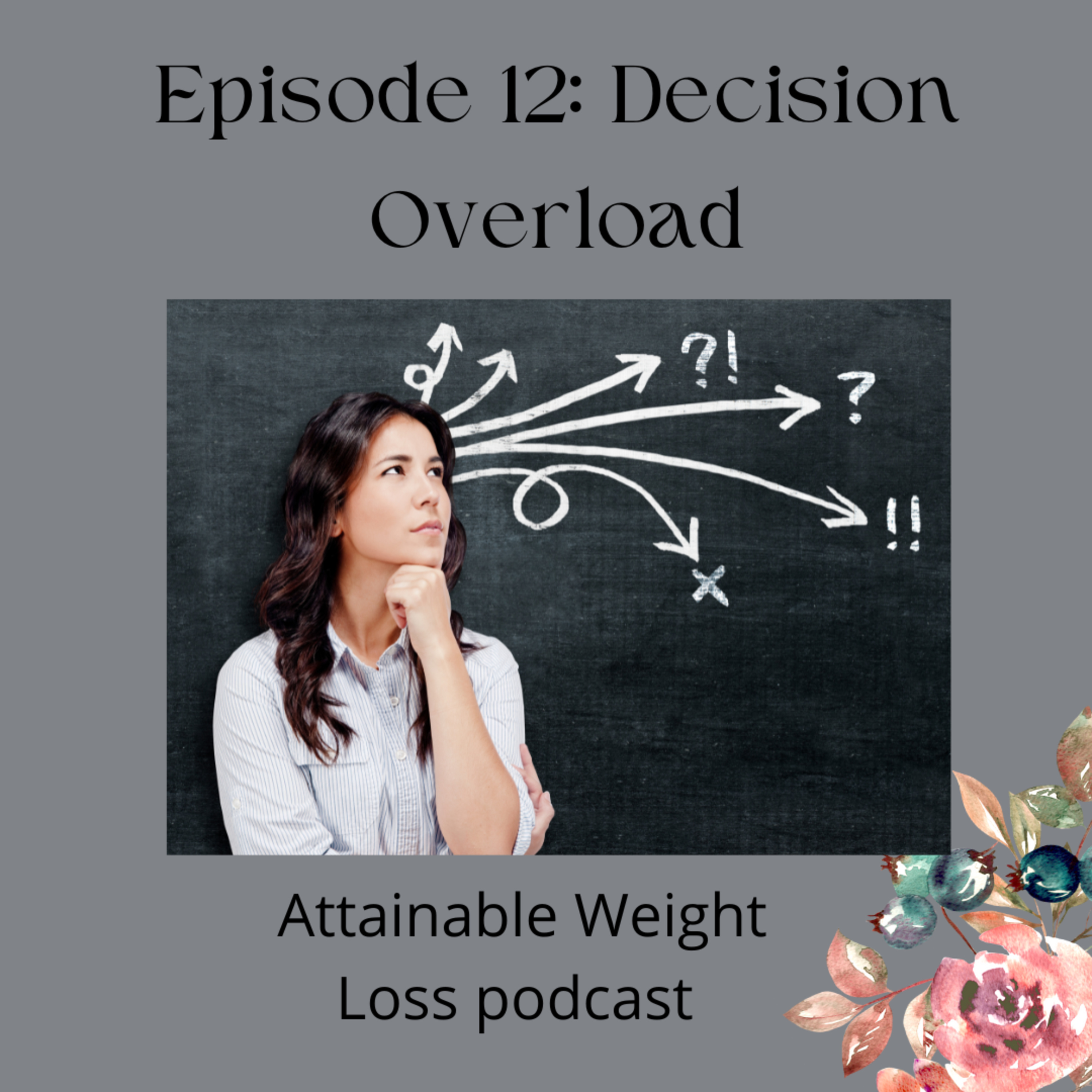 E12: Decisional Overload episode artwork
