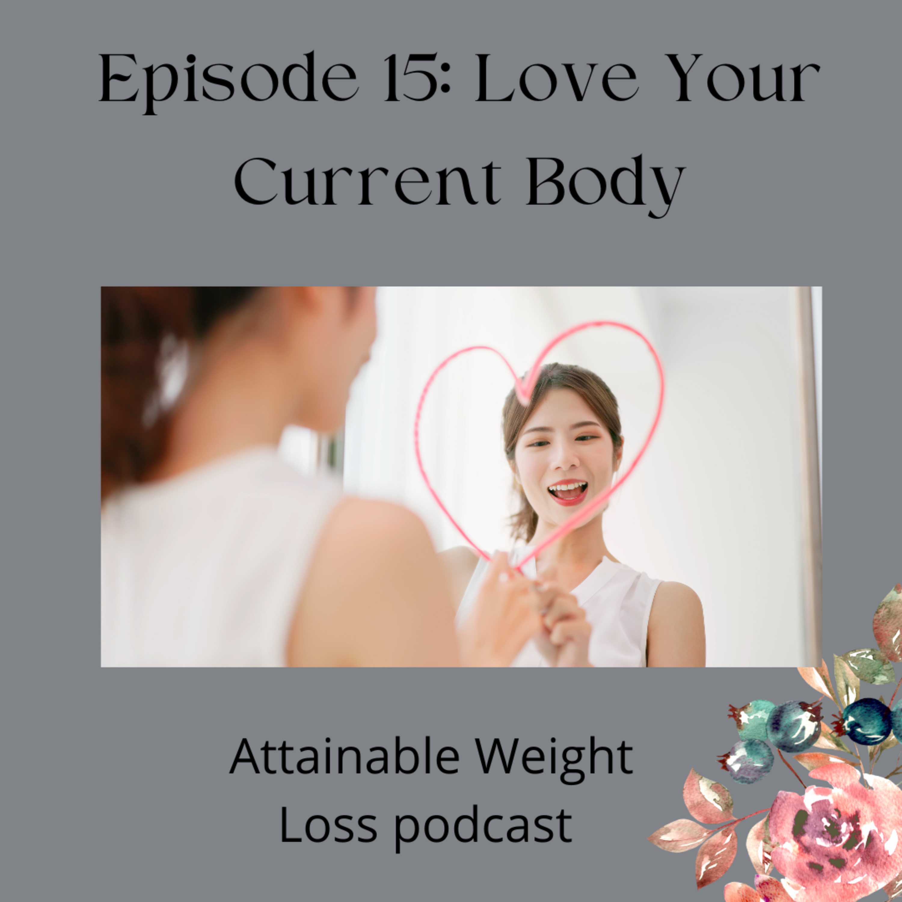 Love Your Current Body episode artwork